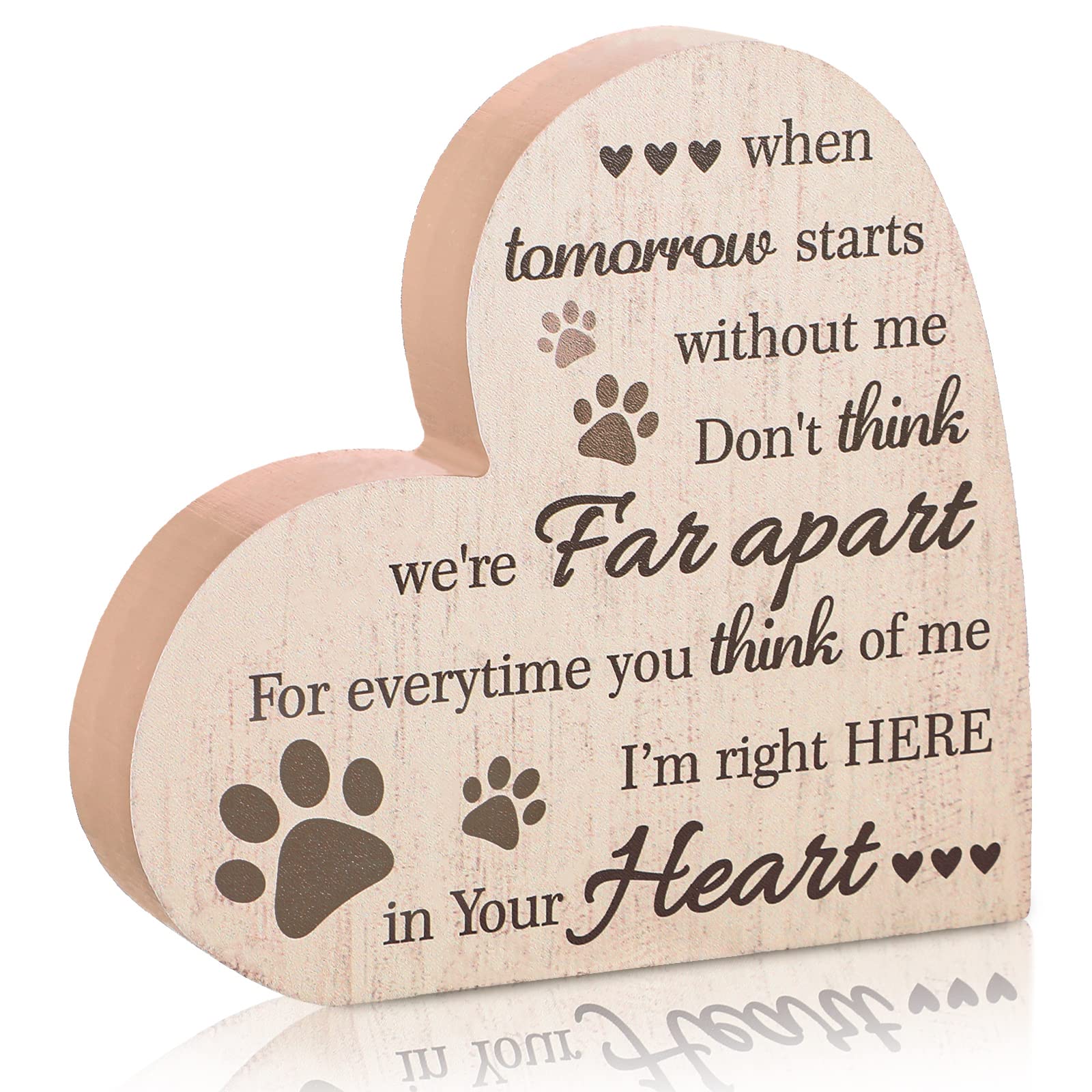 Maitys Pet Memorial Gifts Bereavement Remembrance Gifts for Loss of Dog Cat  Sympathy Condolence Gifts Heart Shaped Wood Sign When Tomorrow Starts  Without Me Wooden Plague for Table Desk Decor