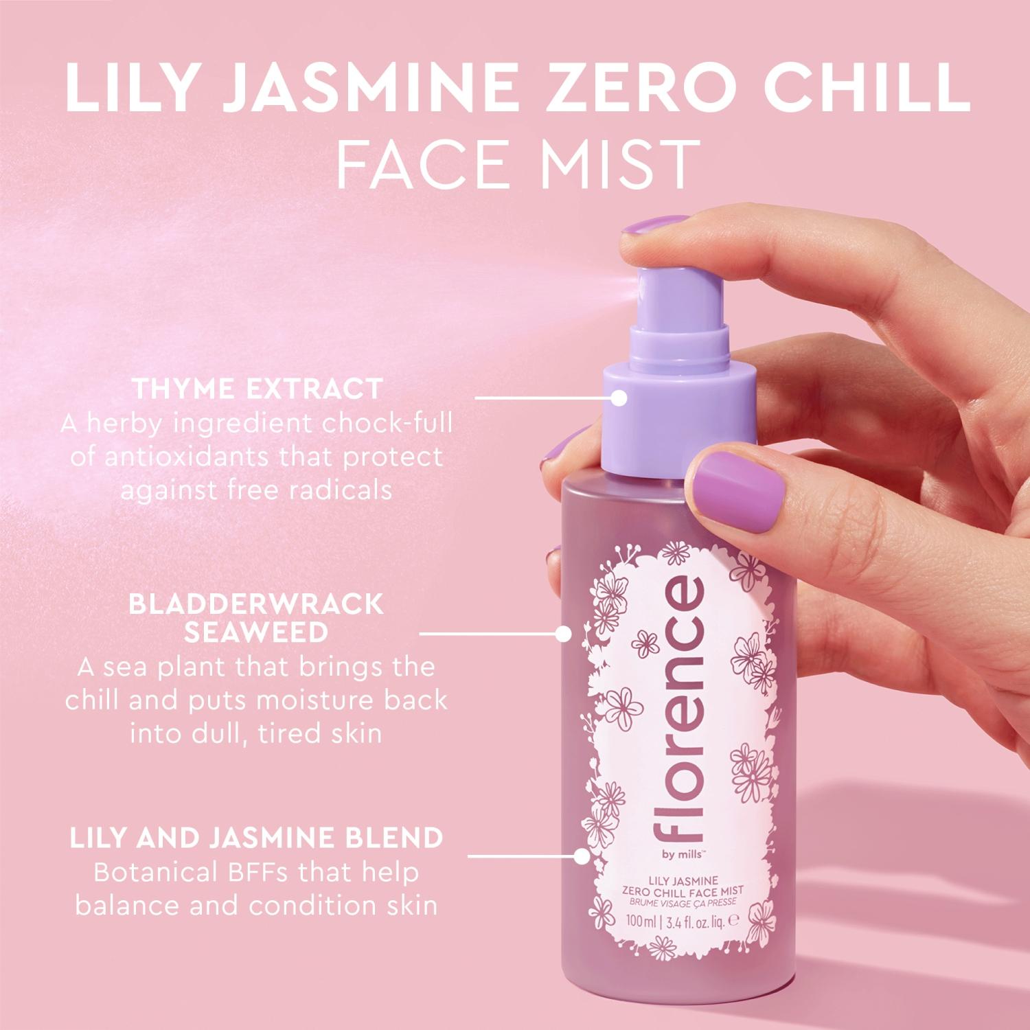 Discover florence by mills Zero Chill Lily Jasmine-Infused Face