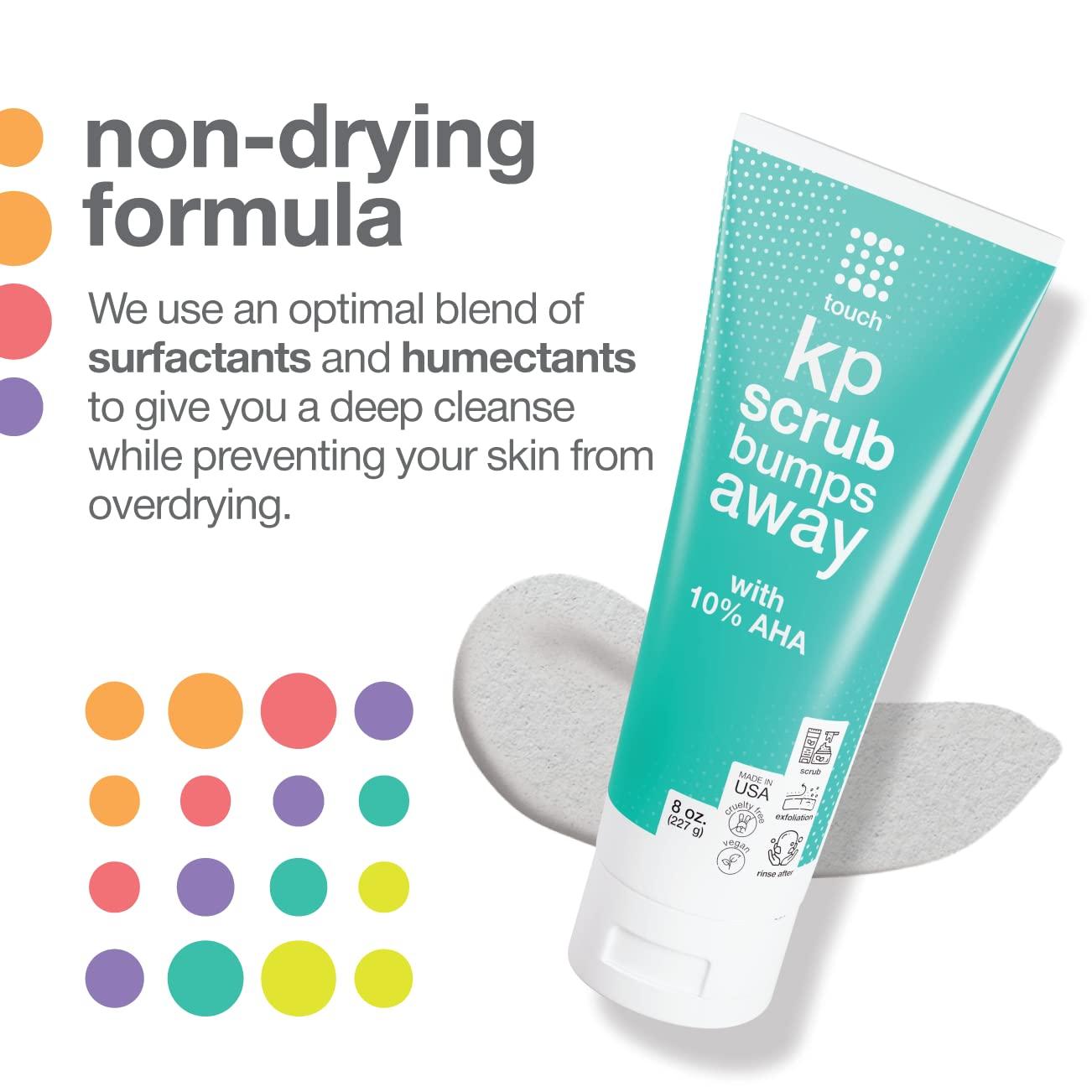 Touch KP Scrub Bumps Away Exfoliating Body Scrub for Keratosis Pilaris