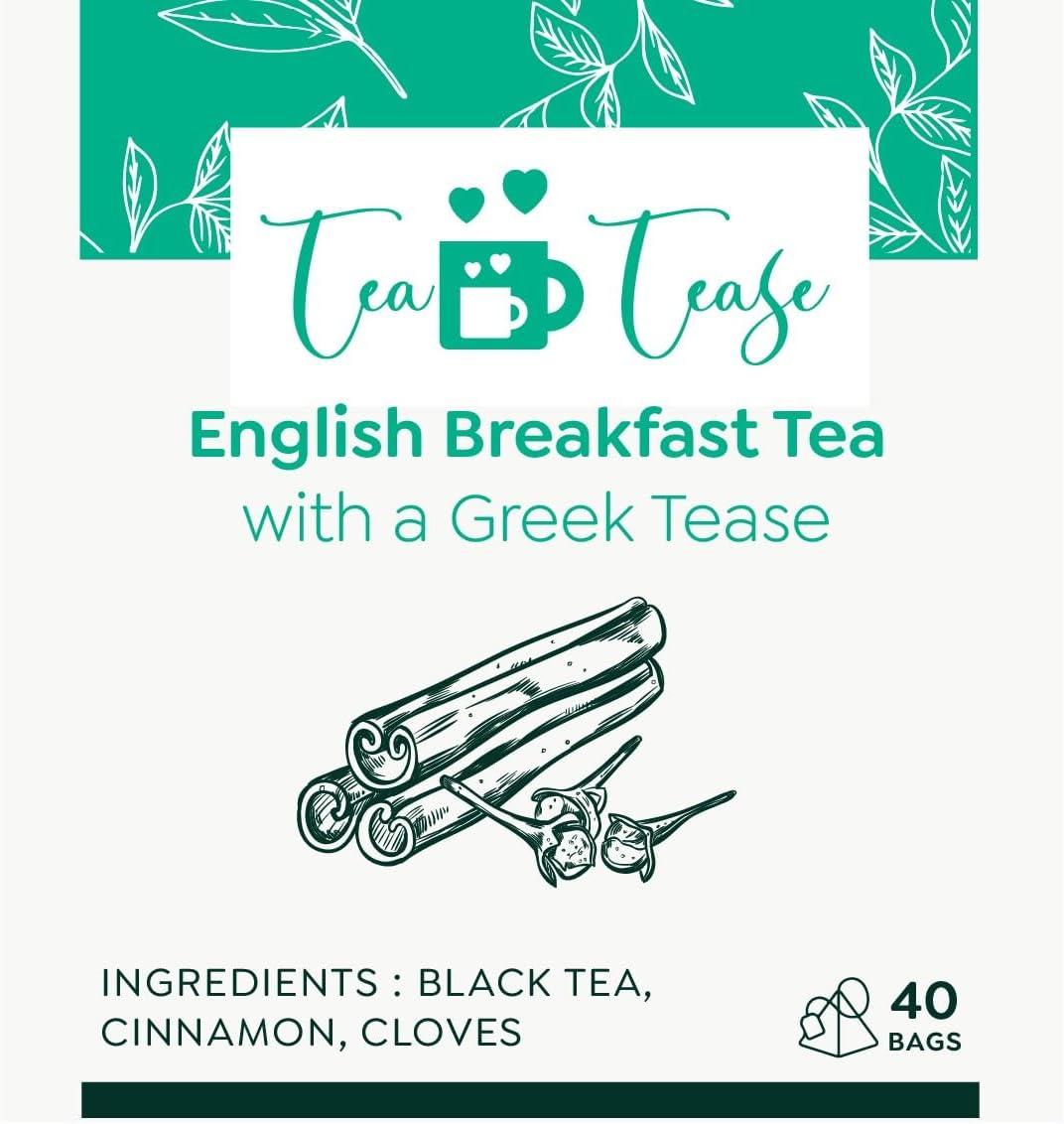 Tea Tease English breakfast tea with a Greek Tease (black tea with