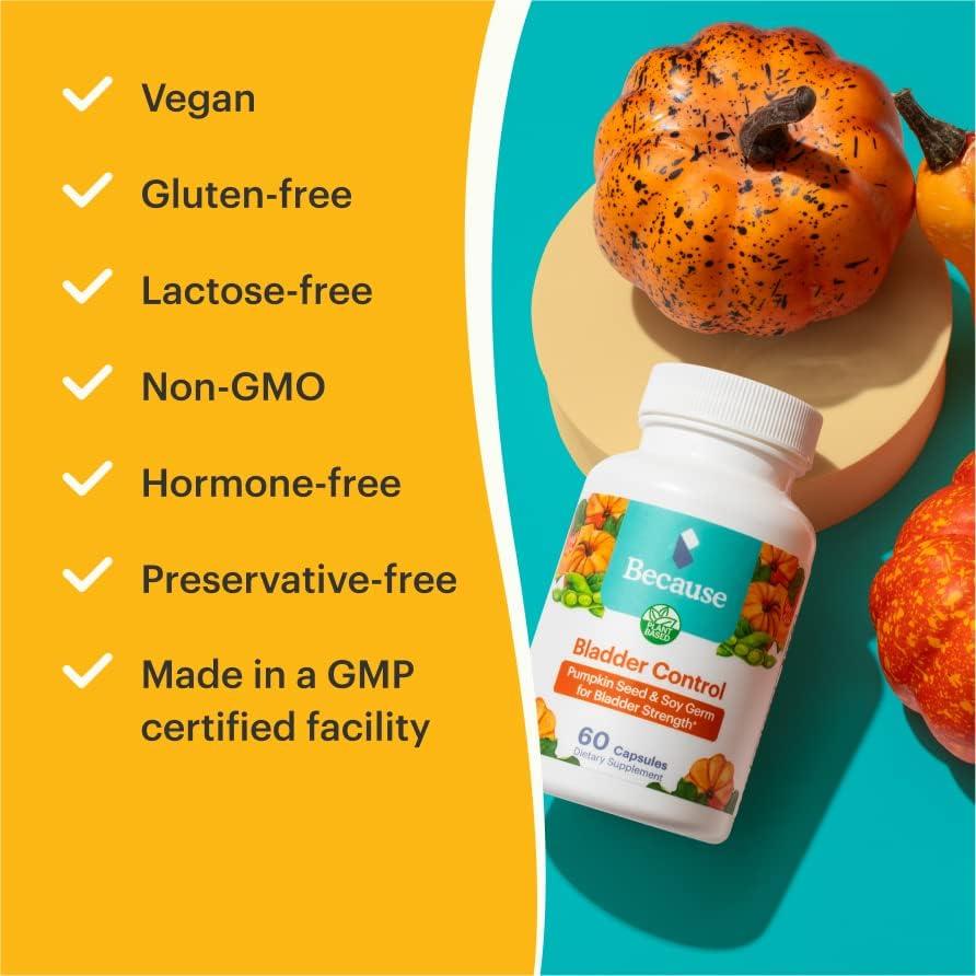 Because Bladder Support Supplement with Pumpkin Seed Extract for