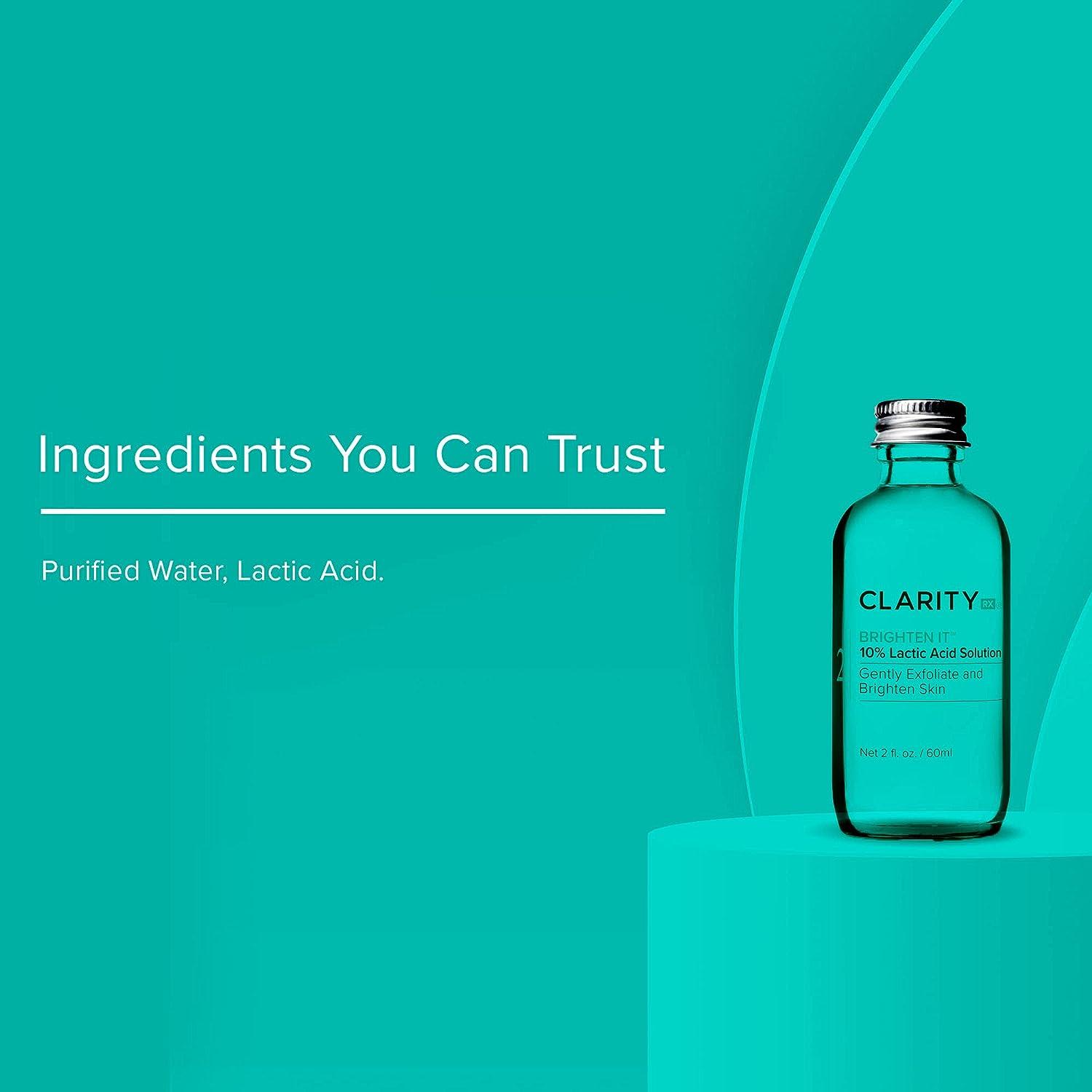 ClarityRx Brighten It 10 Lactic Acid Solution Natural Exfoliating