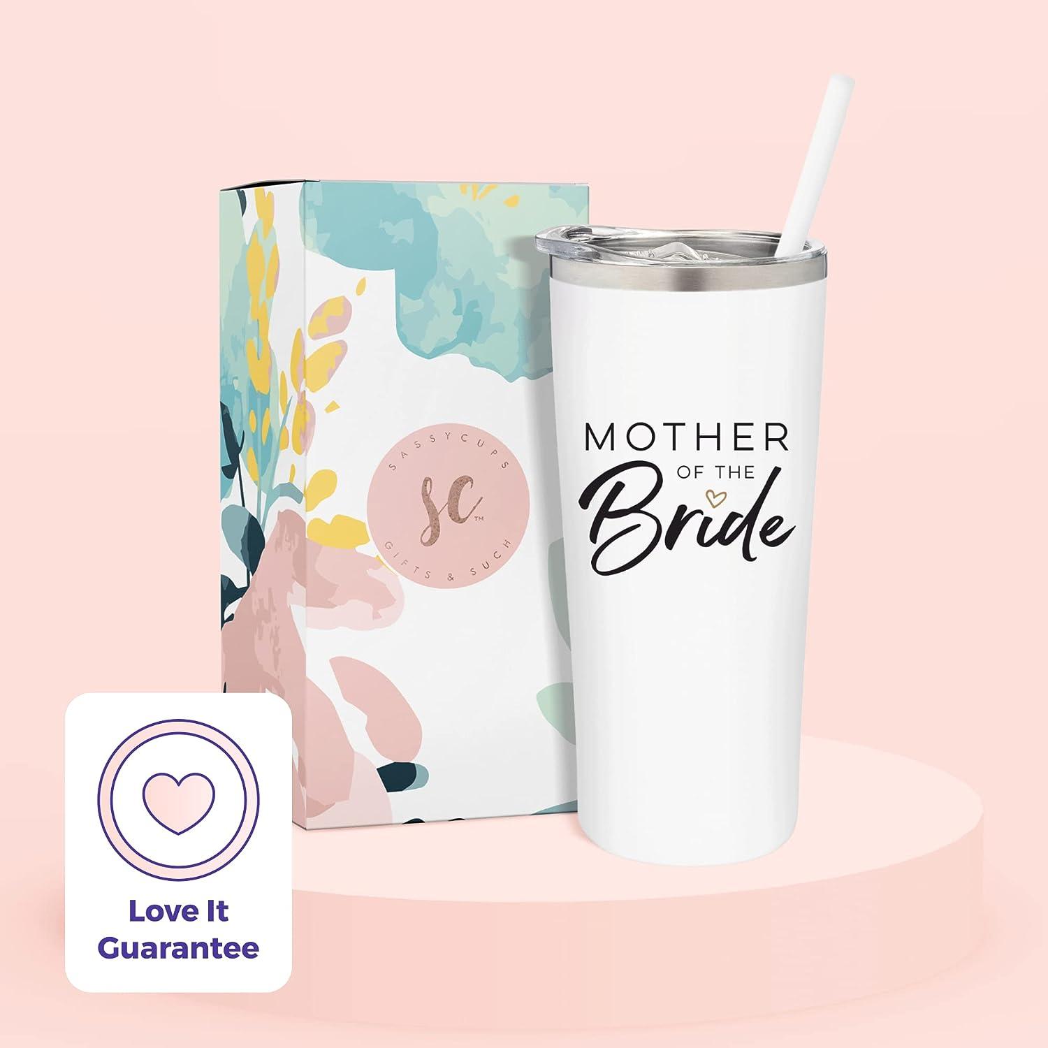 Mother of the Bride Gifts Tumbler With Lid and Straw- Bride Mom Cup -  Stainless Steel Vacuum Insulated Skinny Tumbler- Wedding Gifts, Decor -  Engagement Party Gifts - 20 Oz White Travel