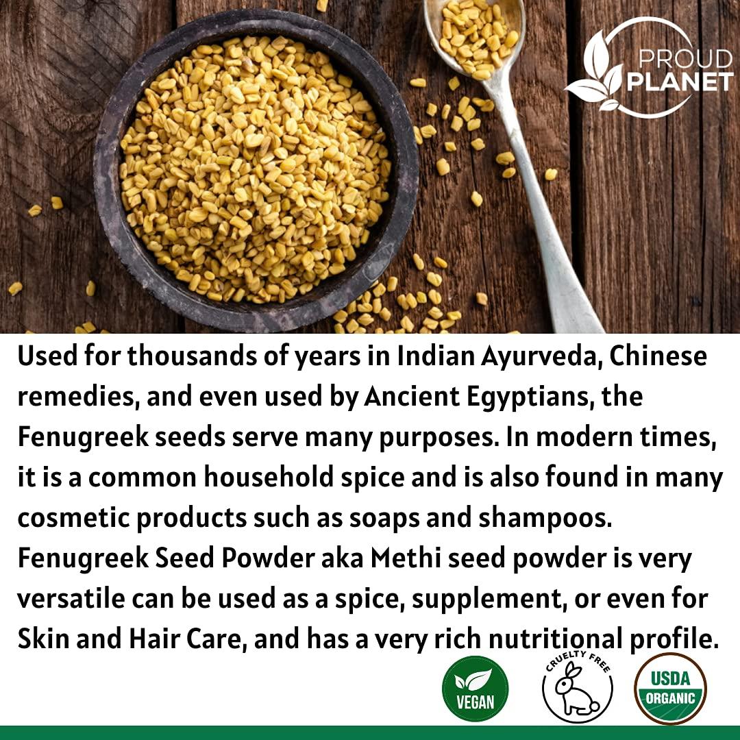 Organic Fenugreek Powder 8oz (226g) For Health, Skin & Hair Methi Seeds  Powder | Non GMO & Gluten Free | USDA Certified by Proud Planet 8 Ounce  (Pack of 1)