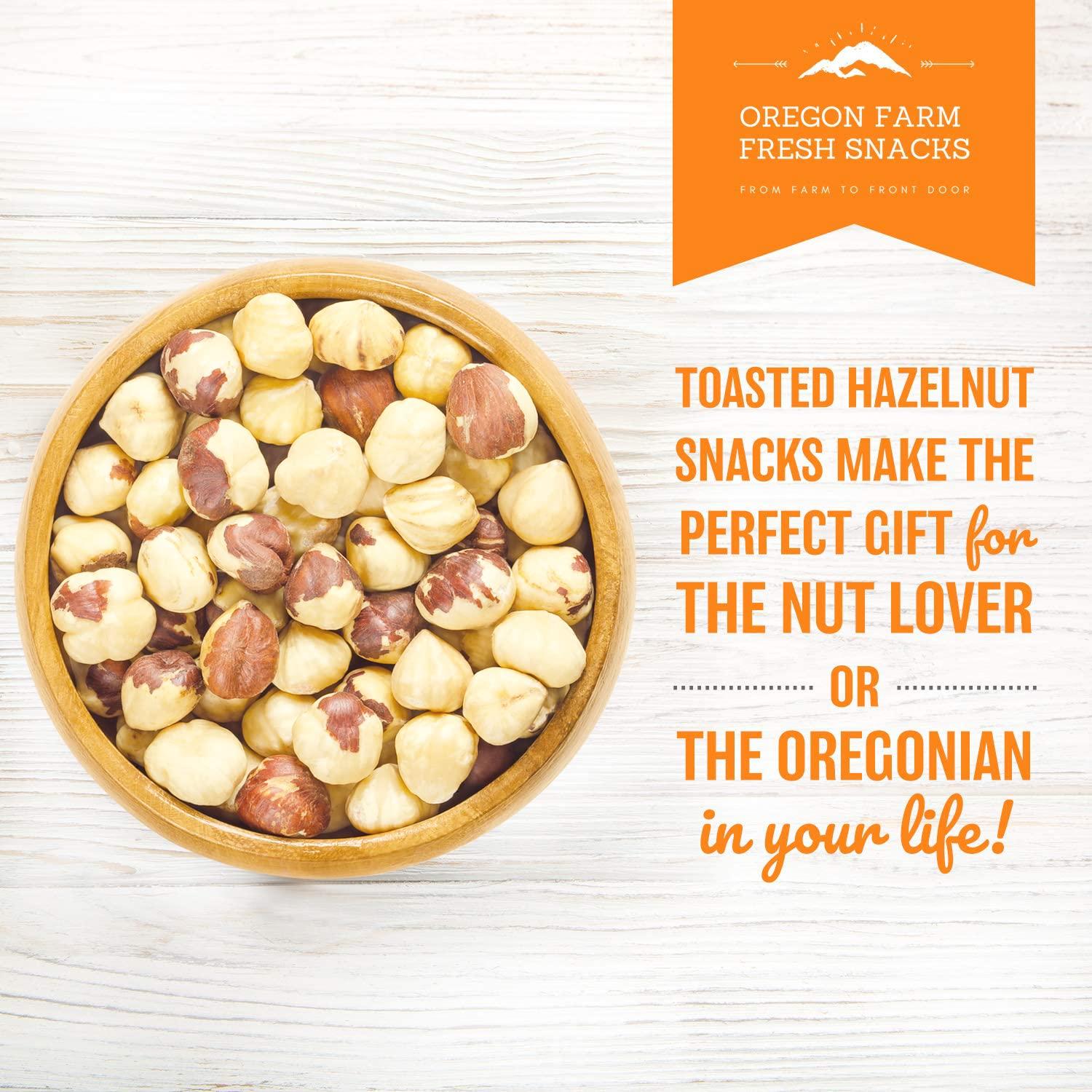 Oregon Farm Fresh Snacks Natural Hazelnuts Roasted Lightly Salted and Dry Roasted Hazelnuts