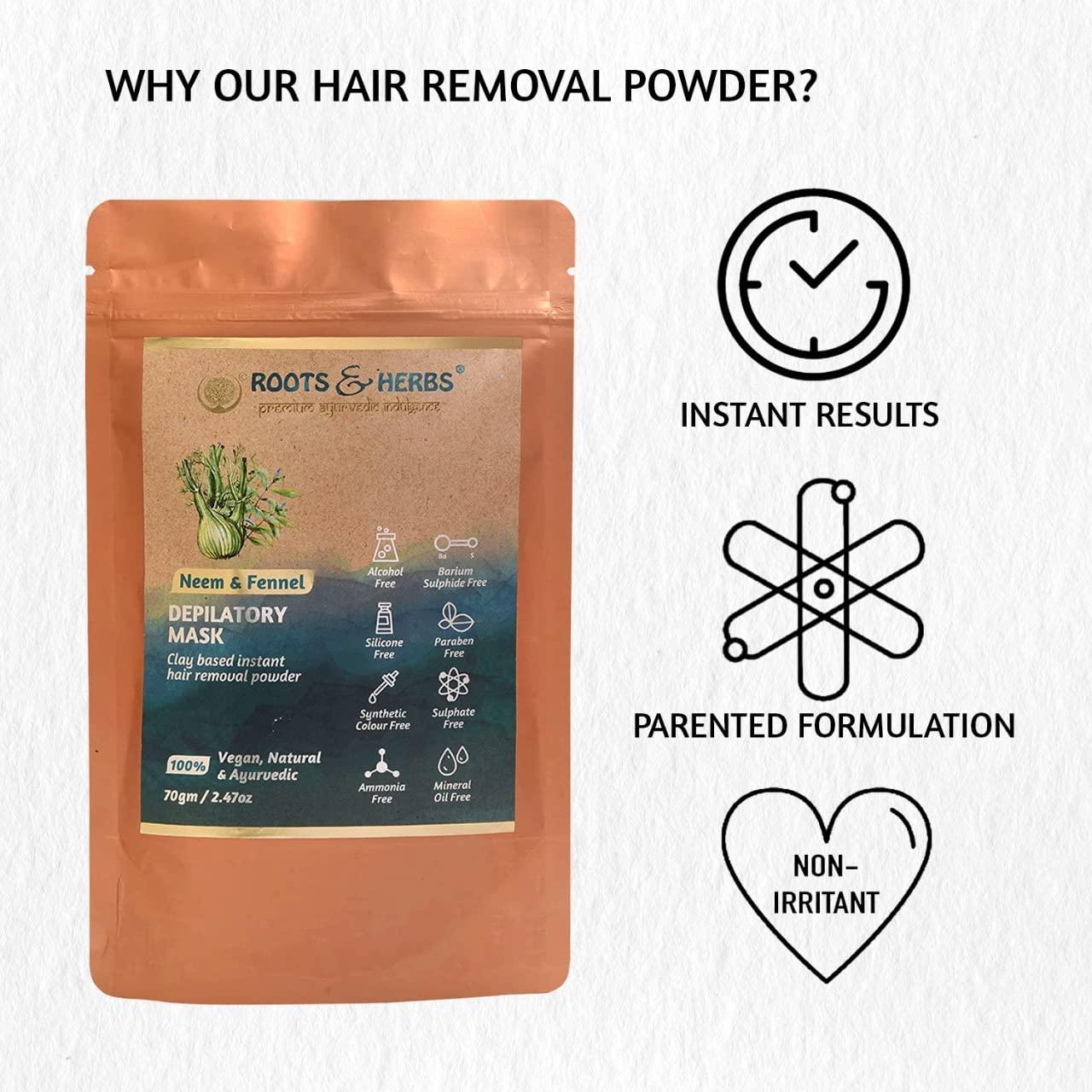ROOTS AND HERBS Vegan Hair Removal - Neem and Fennel Depilatory Mask - Men  and Women's Facial Hair Removal for sensitive skin - Organic Hair remover,  Pubic, Bikini, Leg Mask Hair Remover Powder Waxing