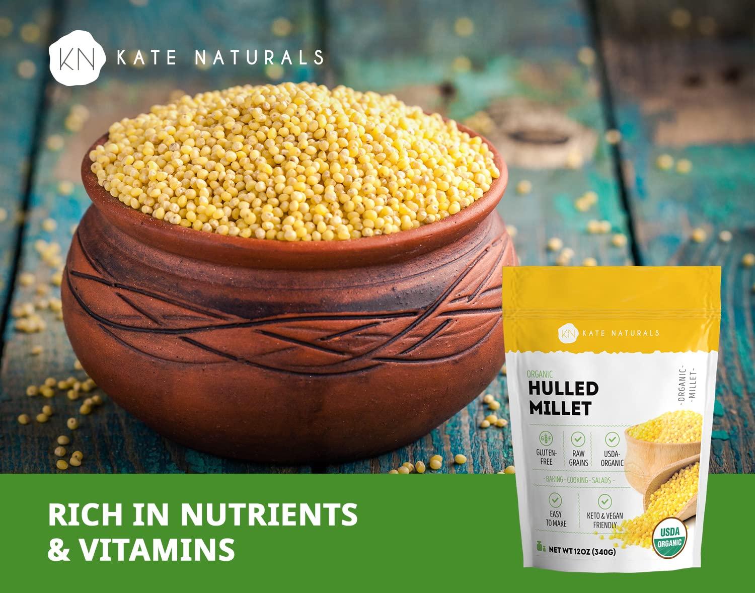 Organic Hulled Millet (12oz) by Kate Naturals. Natural, GlutenFree, High Fiber & Protein