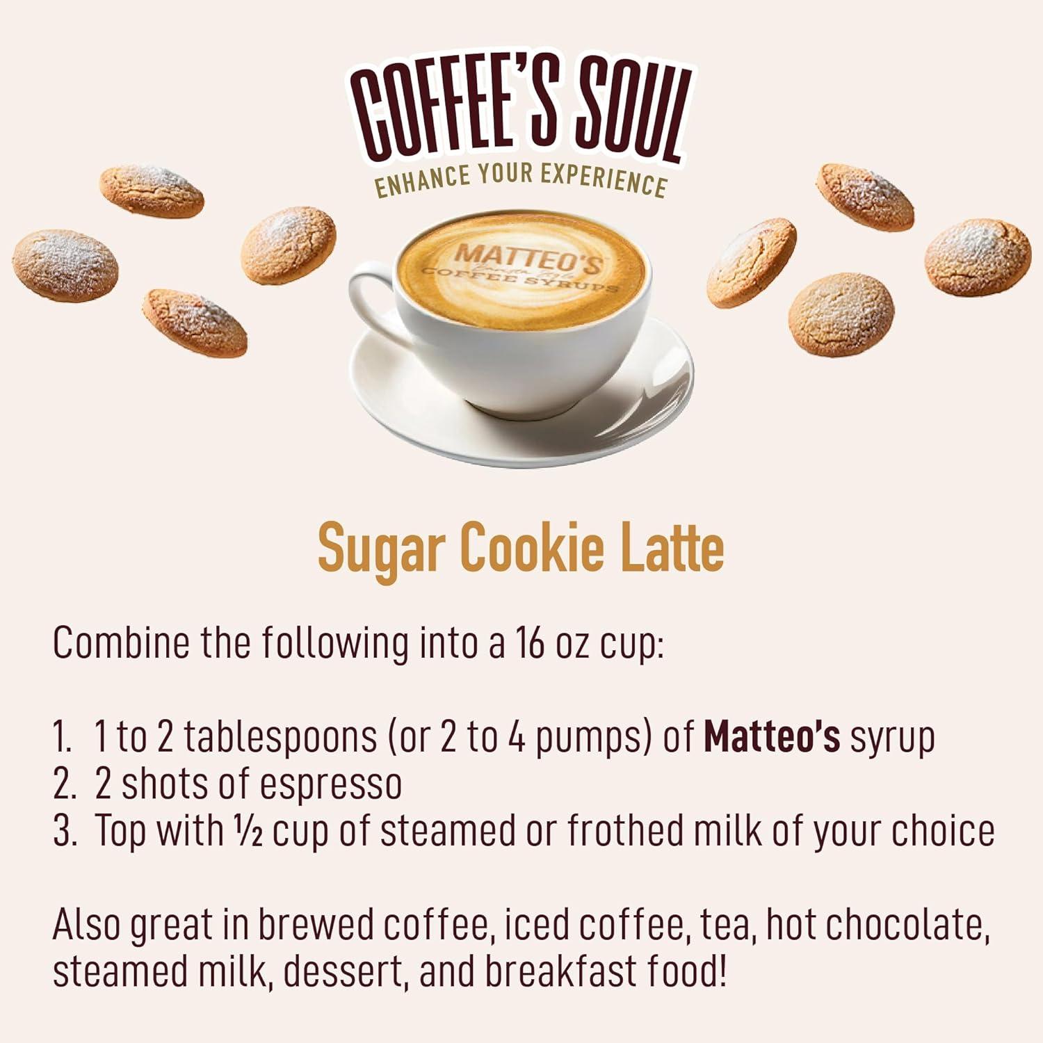 Matteo's Barista Style Sugar-Free Coffee Syrup Sugar Cookie Flavor Zero  Calories and Sugar Keto Friendly Ideal for Lattes Cappuccinos Espresso  Americano Indulgent Taste 25.4 Oz 2-Pack 750 ml (Pack of 2) |