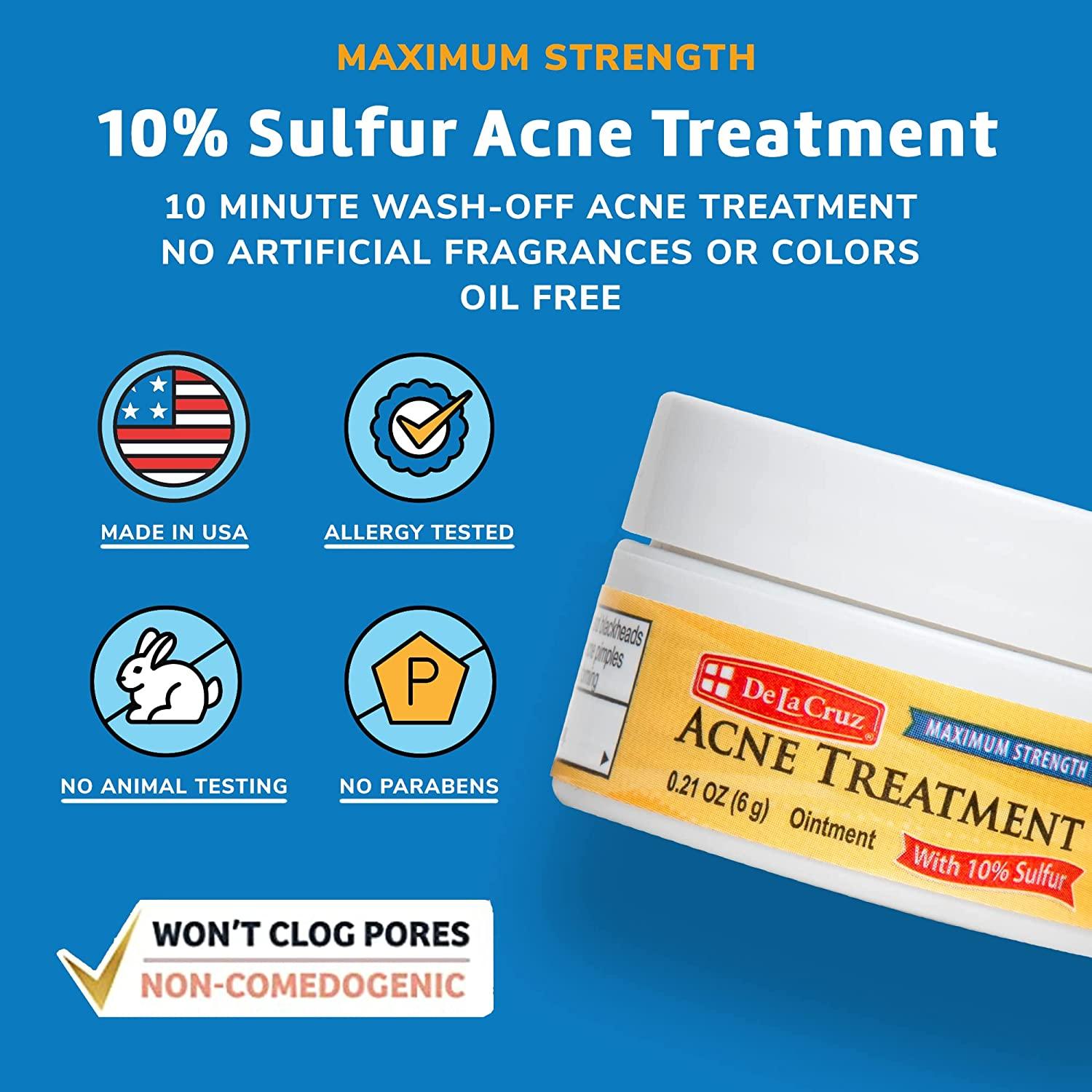 De La Cruz 10% Sulfur Ointment Acne Treatment - Medication to Clear Cystic  Acne Pimples and Blackheads on Face and Body - Made in USA - 2.6 oz