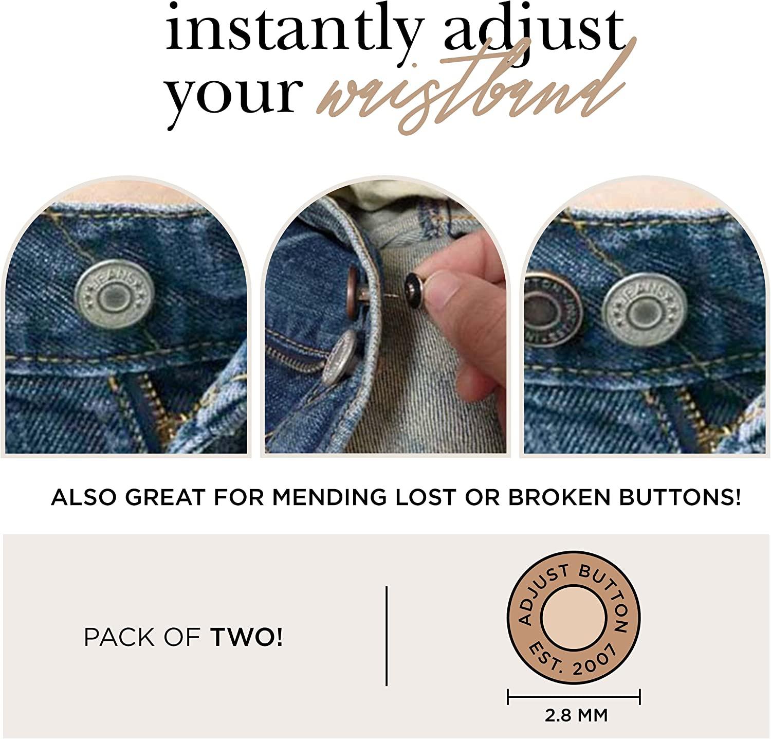 Nippies Adjust-a-Button for Jeans - Pack of 2 Adjustable, Replacement  Buttons for Jeans and Denim - Instant Adjuster Button Pins for Tight or Loose  Pants