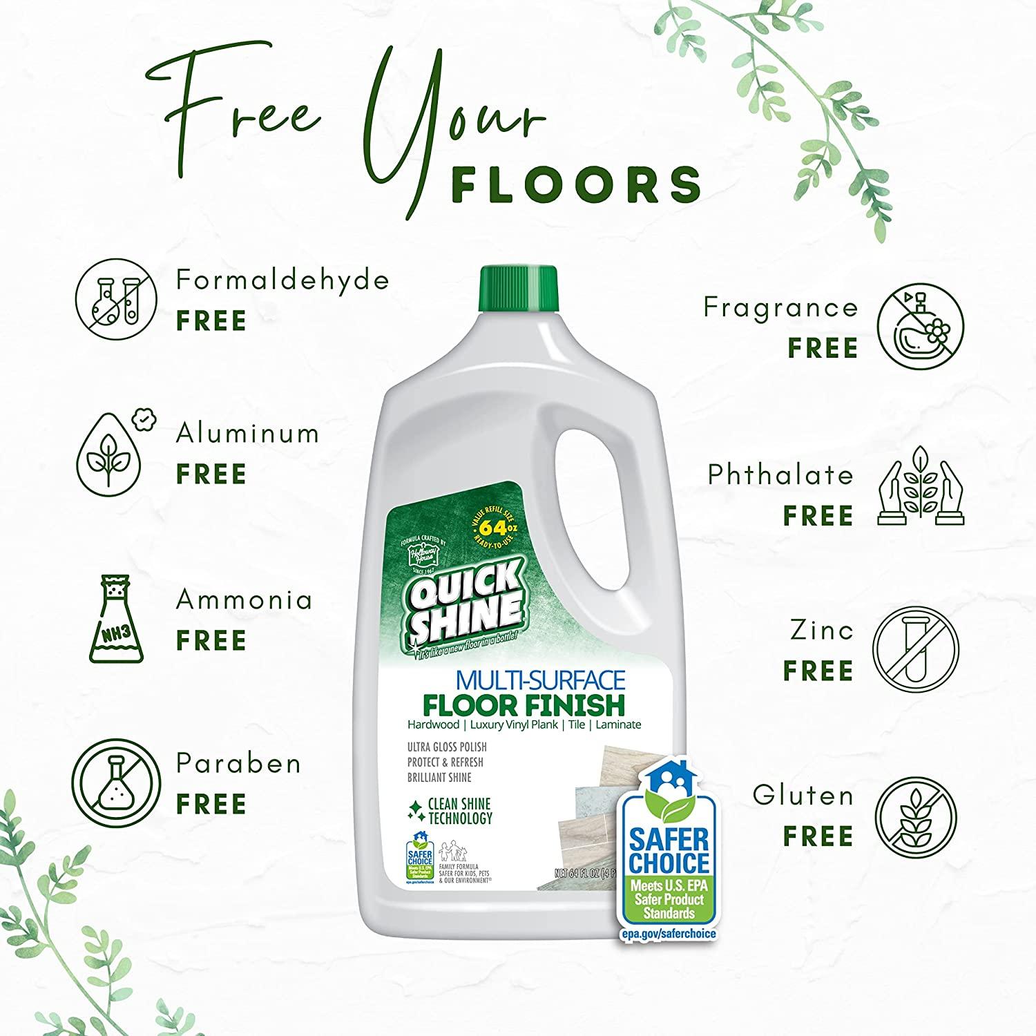Quick Shine Multi Surface Floor Finish 64oz Cleaner & Polish to use