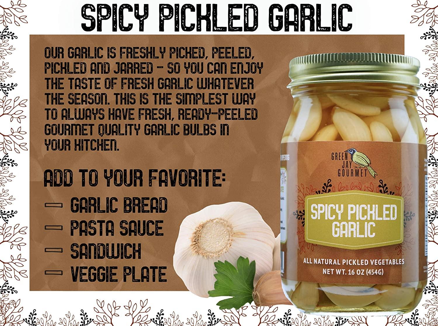 Green Jay Gourmet Pickled Garlic Cloves in a Jar - Spicy Pickled