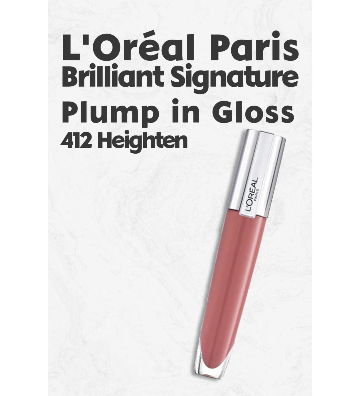 L'Oreal Paris Brilliant Signature Plump in Gloss Lipstick 412 Heighten