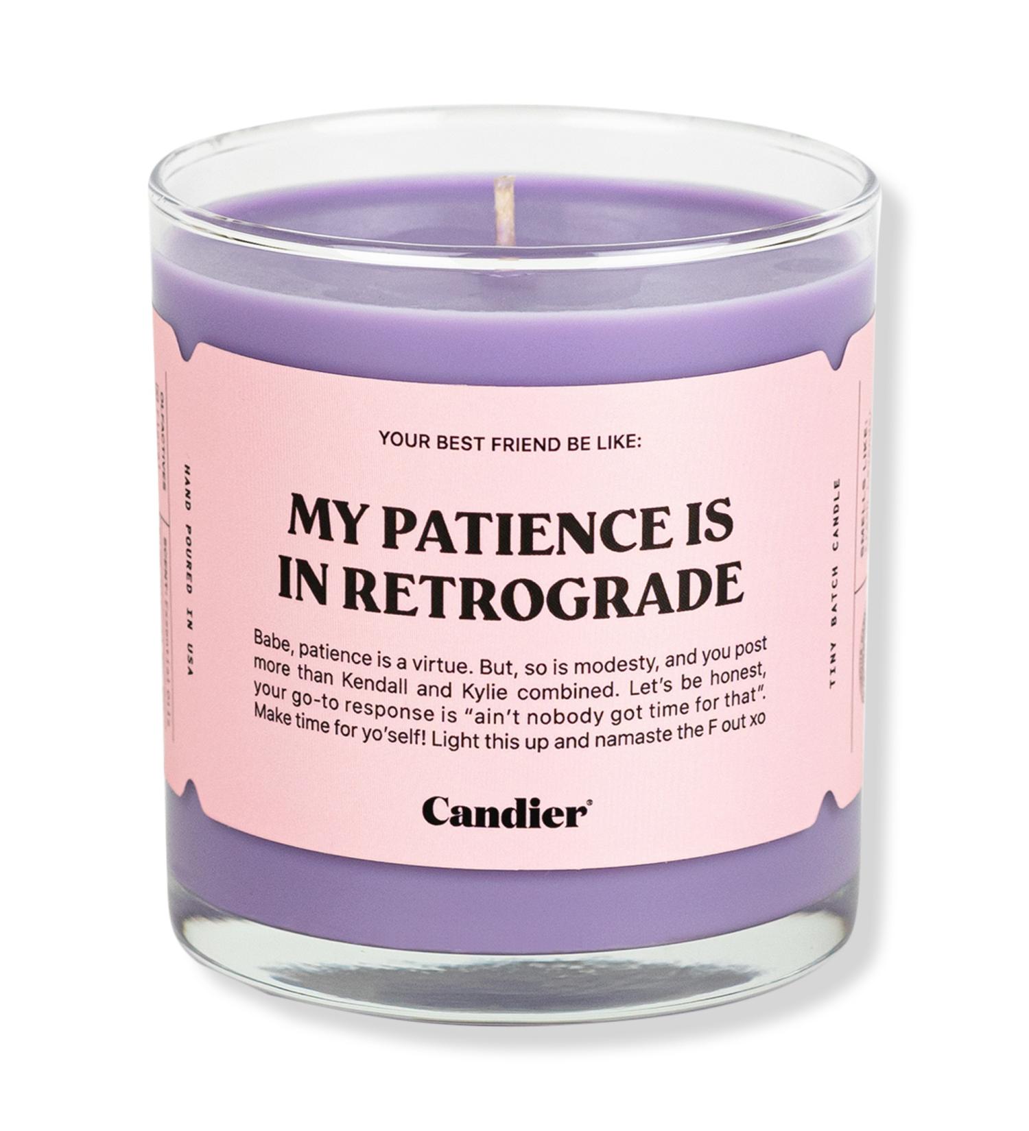 Candier My Patience Is In Retrograde Candle 9.0 oz