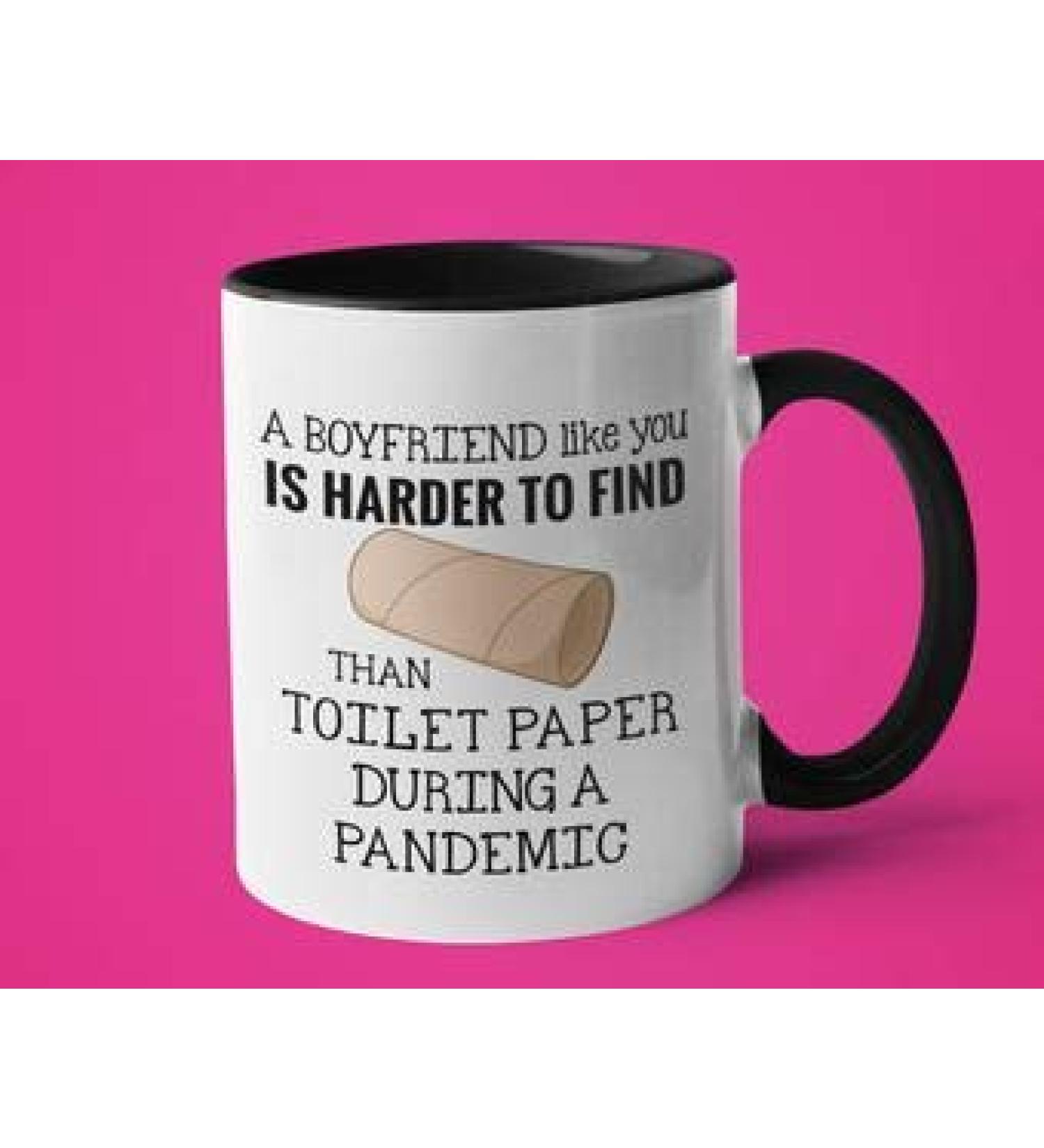 Funny Toilet Paper Pandemic Mug for Boyfriend Gift for Birthday from Girlfriend