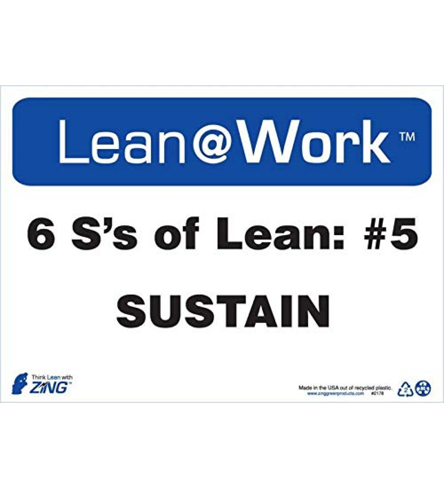 ZING 2178 Lean at Work Sign Six Ss Lean Sustain 10Hx14W Recycled Plastic (14 Pack)