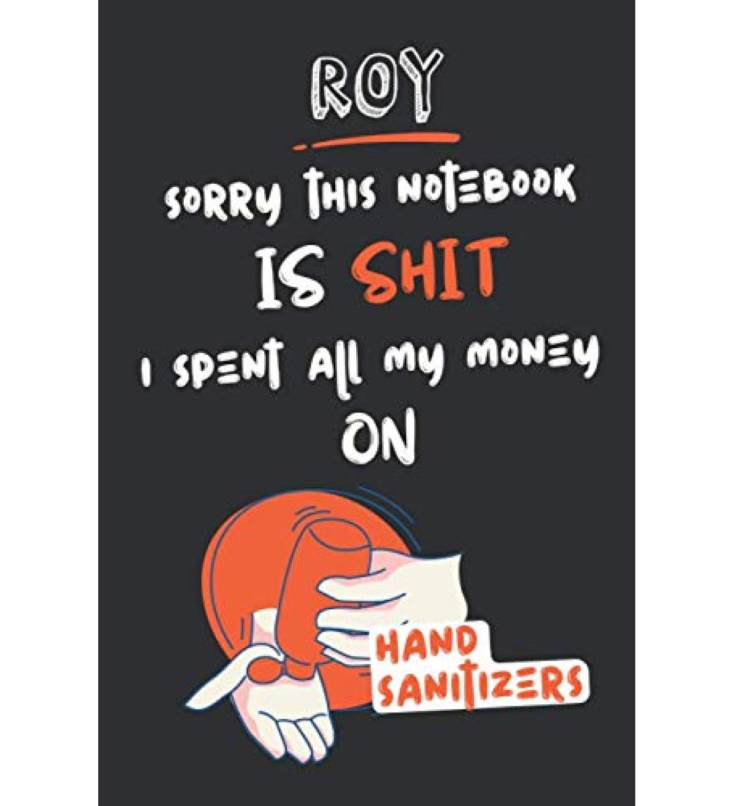Gabriel Sorry This Notebook is Shit. I Spent All My Money on Hand Sanitizers: (Unique Alternative to a Greeting Card)