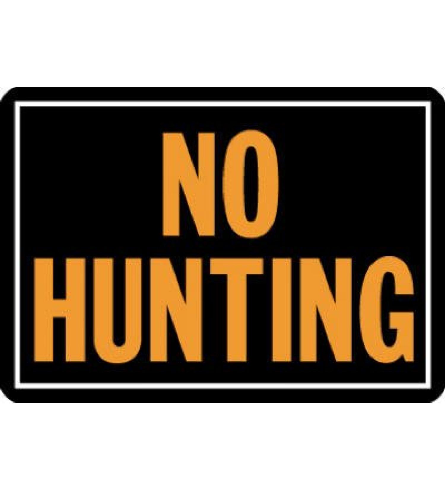 Hy-Ko 806 10" X 14" Aluminum No Hunting Sign