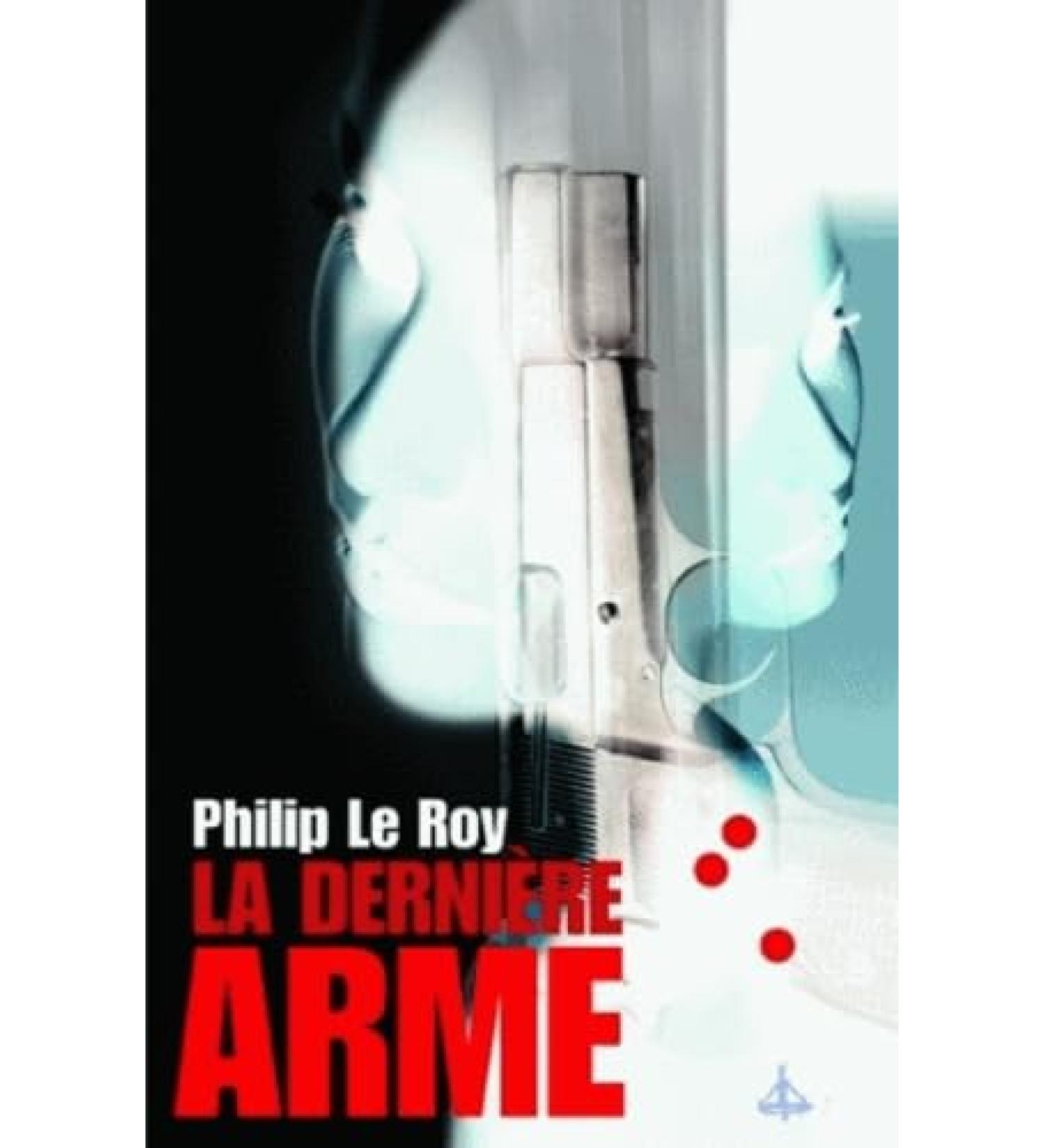 La derni re arme (0000)