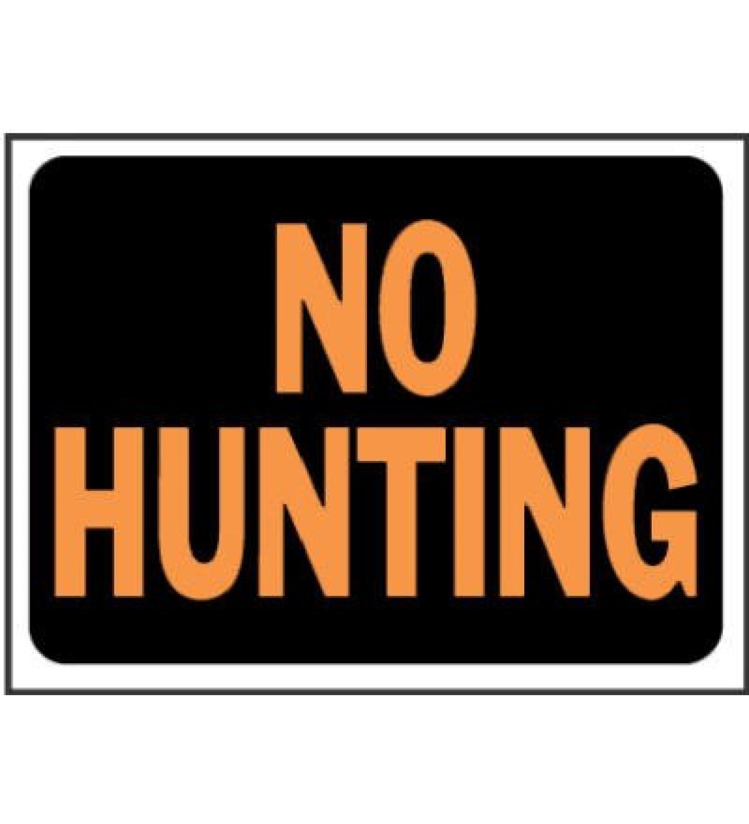 Hy-Ko #3021 9x12 No Hunting Sign