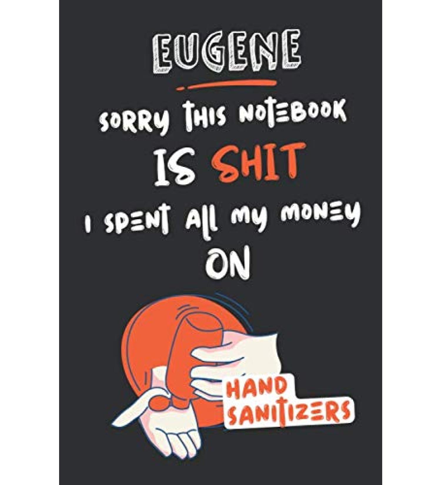 Wayne Sorry This Notebook is Shit. I Spent All My Money on Hand Sanitizers: (Unique Alternative to a Greeting Card)