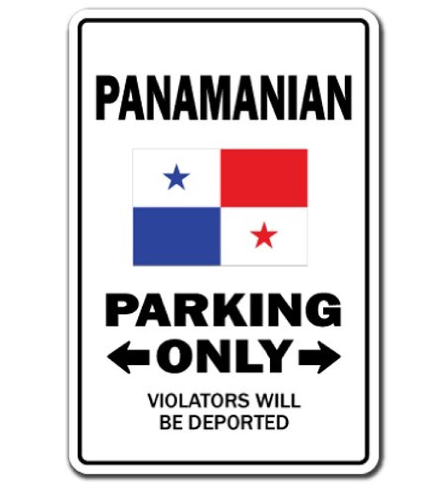 Buy PANAMANIAN Parking Sign | 14" Tall Indoor/Outdoor | Panama Canal Central America | Fast International Shipping - Buy Online on GoSupps.com