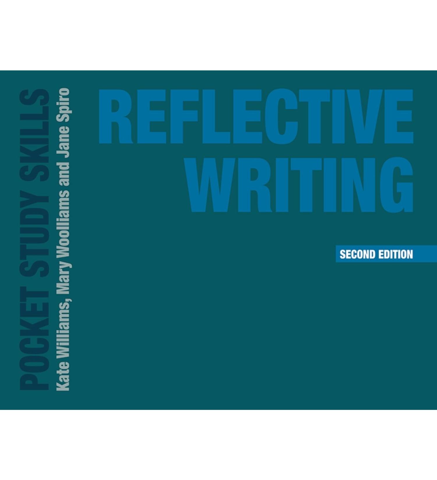 Reflective Writing (Pocket Study Skills)