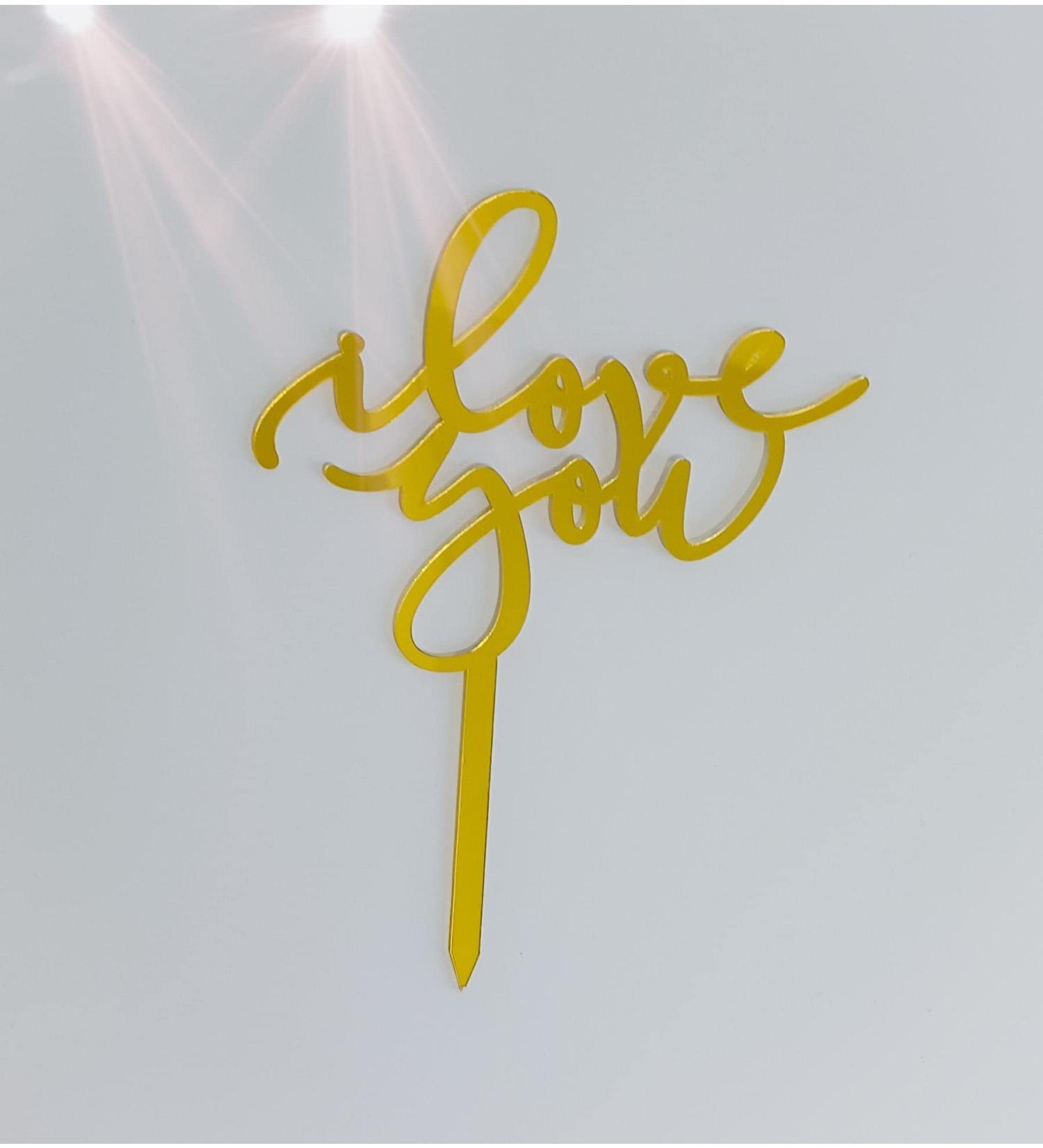 I Love You Valentine's Day Cake Topper (GOLD)