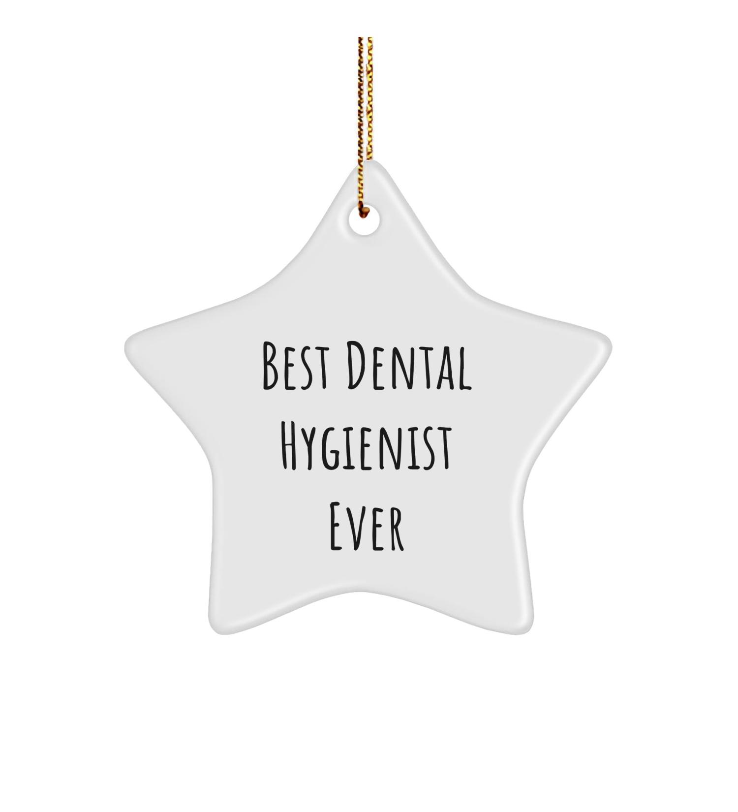 Dental Hygienist Star Ornament Gifts from Best Funny Quote for Christmas