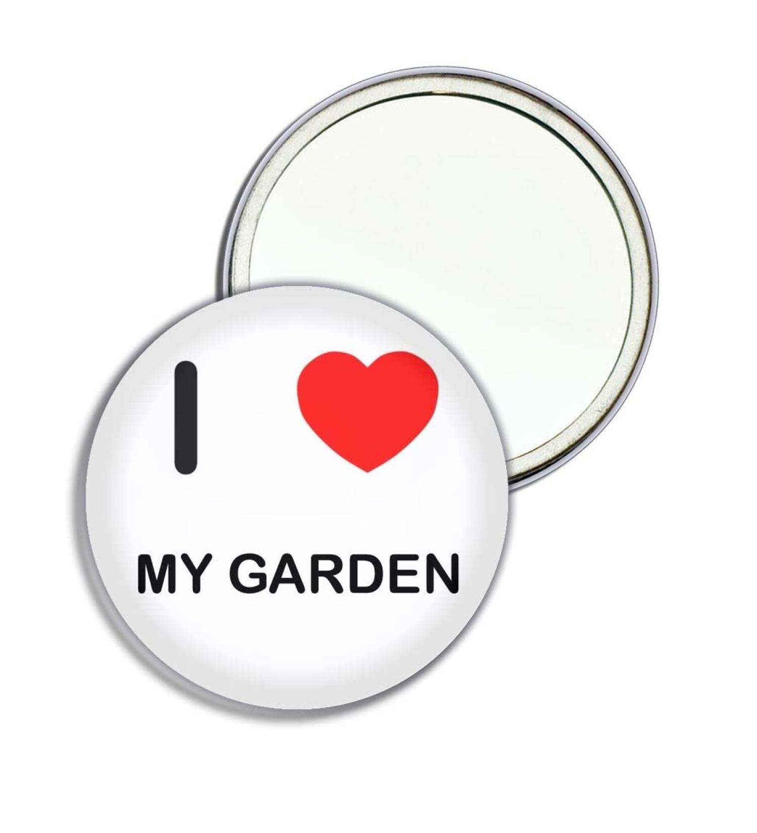 I Love My Garden - 77mm Round Compact Mirror - Buy Online on GoSupps.com