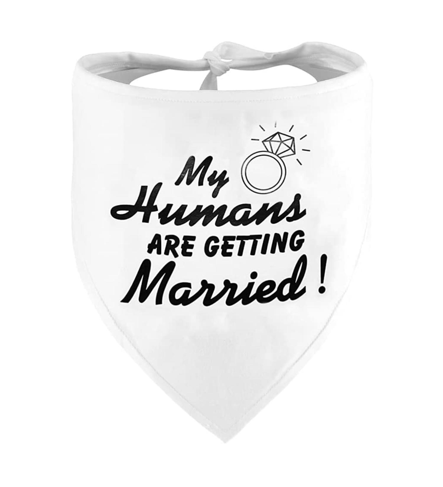My Humans are Getting Married Wedding Dog Bandanas 1 Pack Pet Scarf Triangle Bibs Kerchief Dog Engagement Announcement Pet Accessories for Small Medium Large Dogs and Cat(Black-2 with Ring) One Size Black-2 With Ring - Buy Online on GoSupps.com