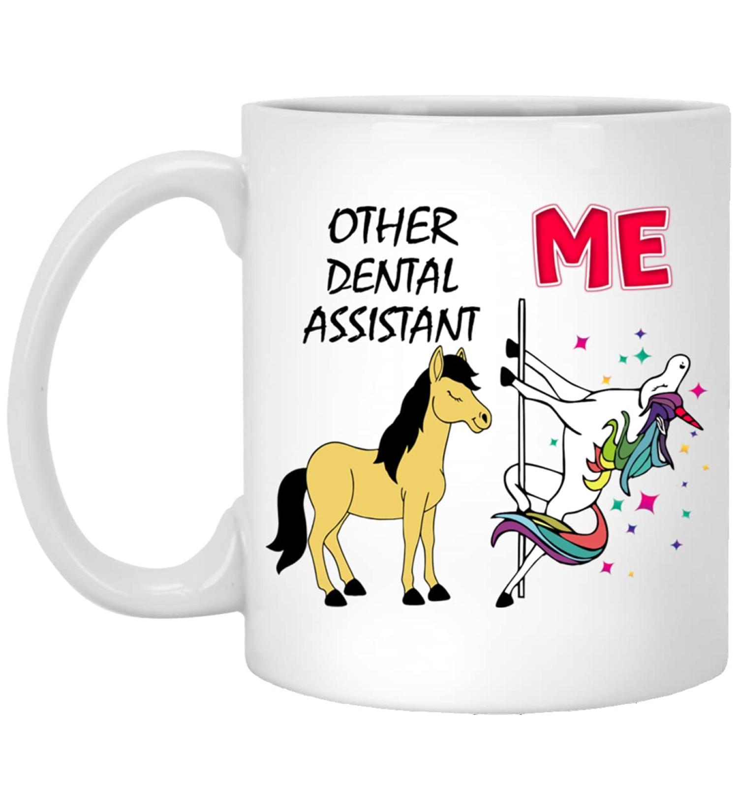 Other Dental Assistant Me Unicorn Mug for Women 11oz