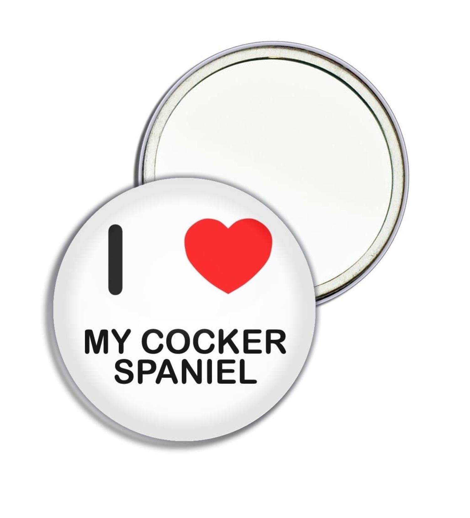 I Love My Cocker Spaniel - 77mm Round Compact Mirror - Buy Online on GoSupps.com