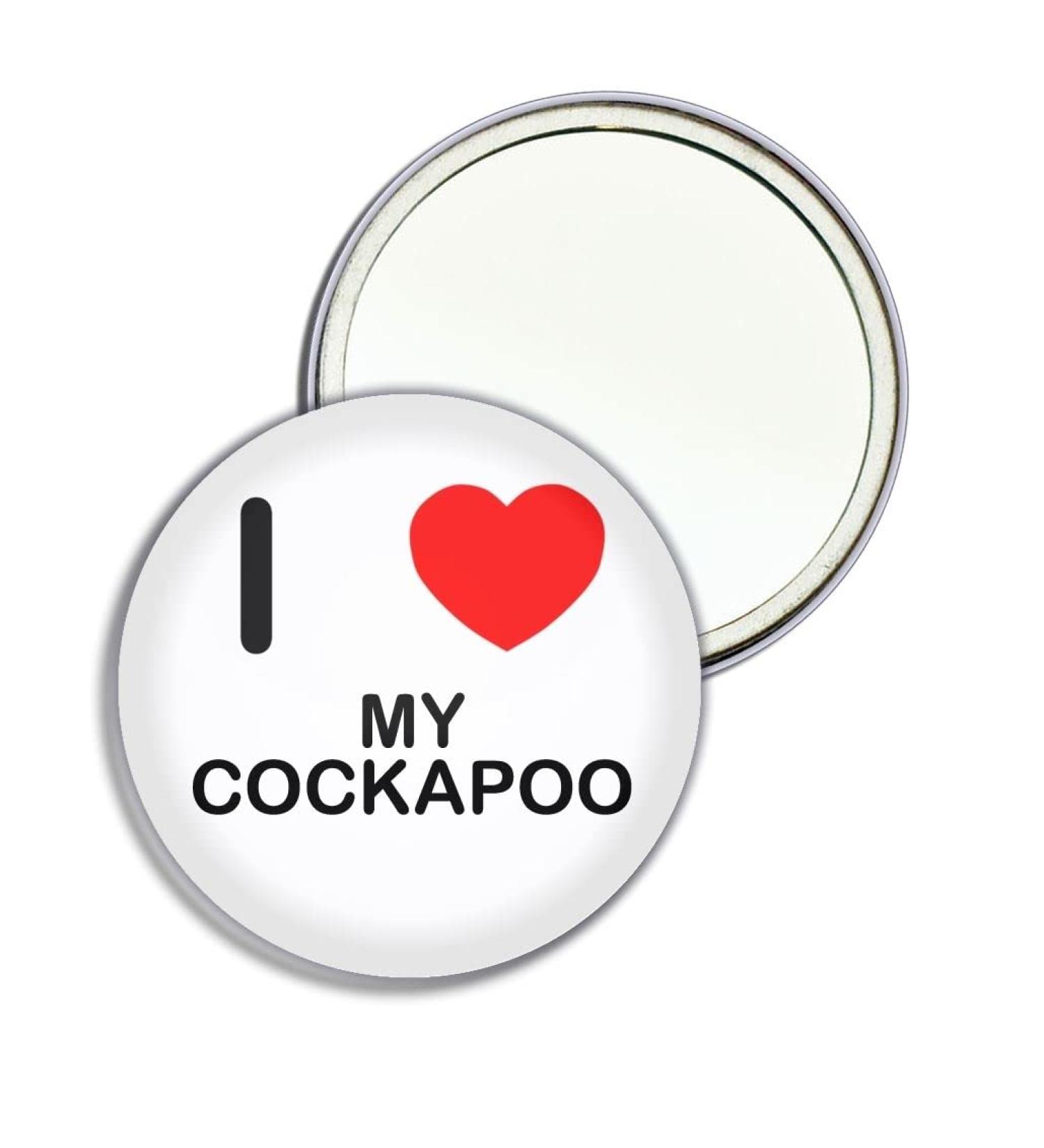 I Love My Cockapoo - 77mm Round Compact Mirror - Buy Online on GoSupps.com