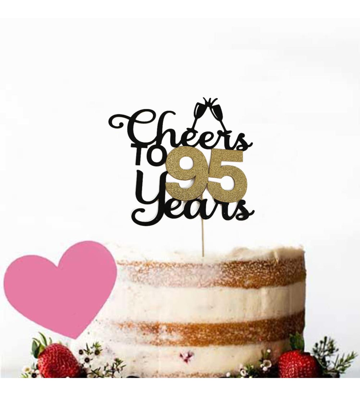 Cheers To 95 Years Cake Topper 95th Birthday Cake Topper for Brithday Party Cake Topper Decorations Cake Topper Decoration Supplies for Wedding Anniversary Party Birthday Party - Buy Online on GoSupps.com