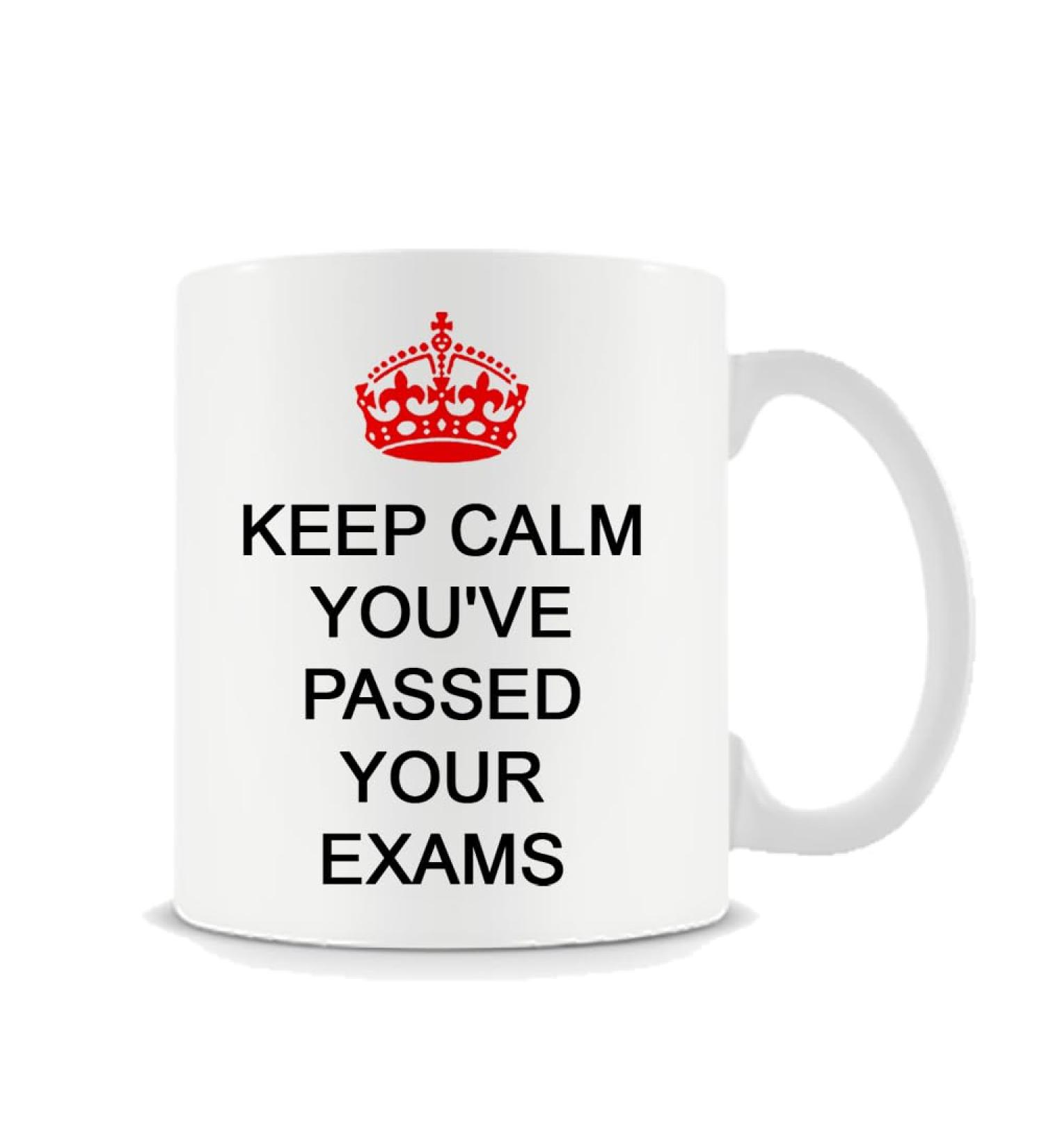 Giftme Keep Calm You've Passed Your Exams 11oz Coffee Tea Ceramic Mug. - Buy Online on GoSupps.com