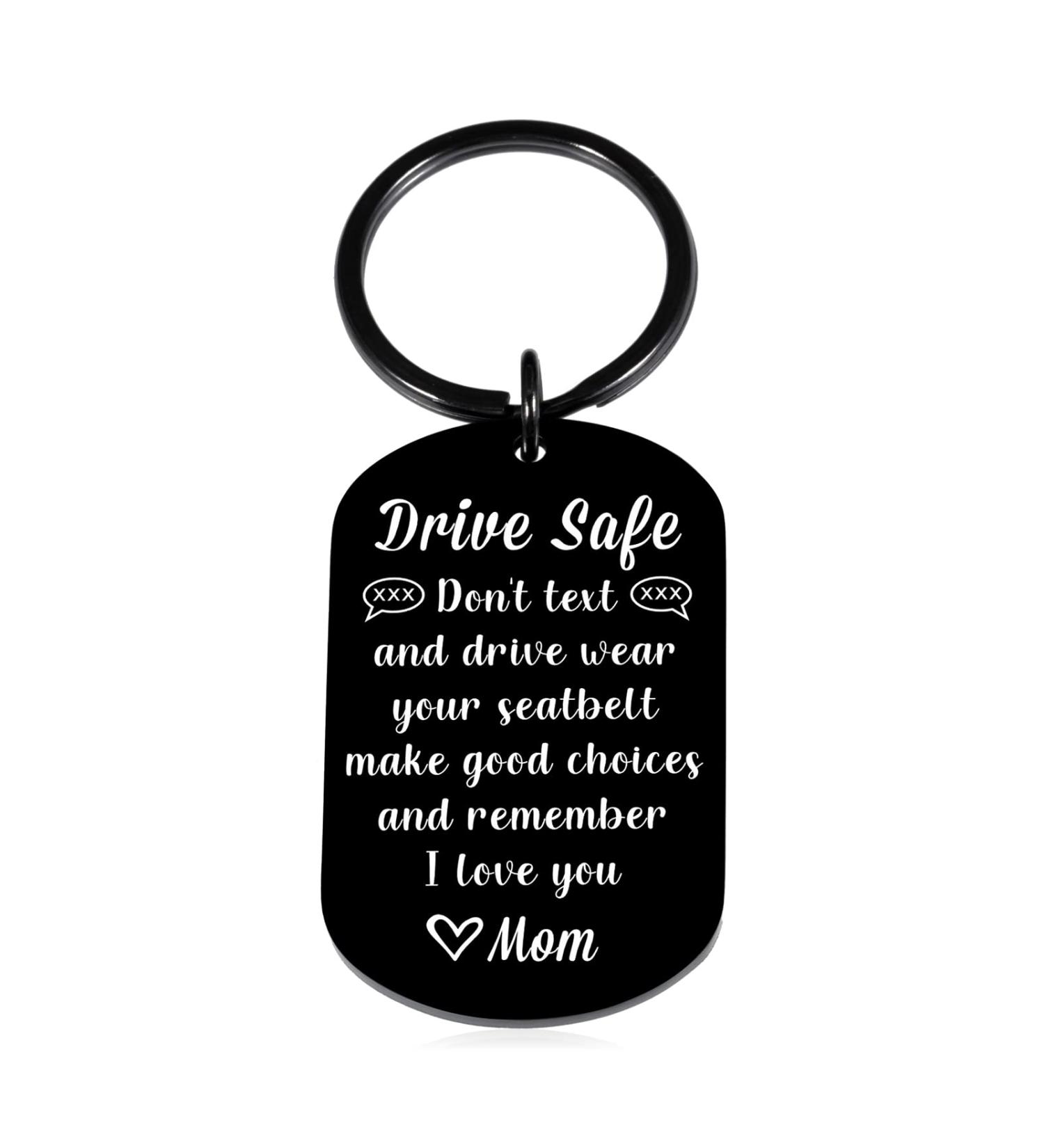 Drive Safe Keychain for New Driver - Teen Boys & Girls Gift Ideas - Personalized Graduation & Birthday Present - Sweet 16, 18, 21st - From Mom - Buy Online on GoSupps.com
