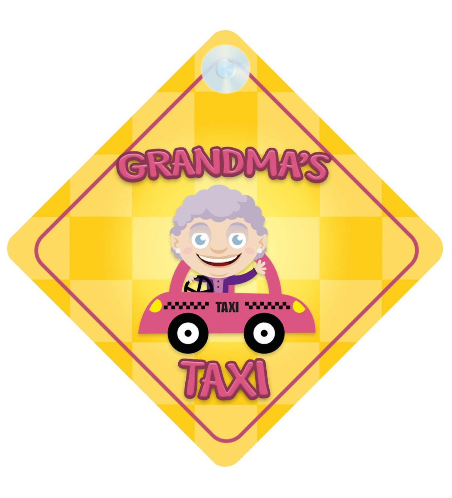 Grandma's Taxi Car Sign Funny Novelty Gift / Present Baby on Board Style Sign