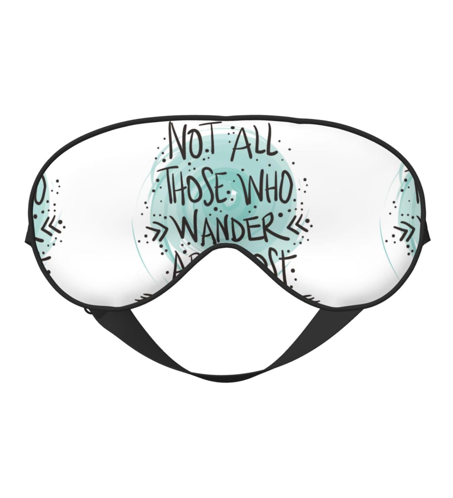 Adjustable Double-Sided Sleep Mask | Not All Who Wander Are Lost | Soft Eye Covers for Perfect Shading & Reduced Eye Edema - International Shipping Available - Buy Online on GoSupps.com