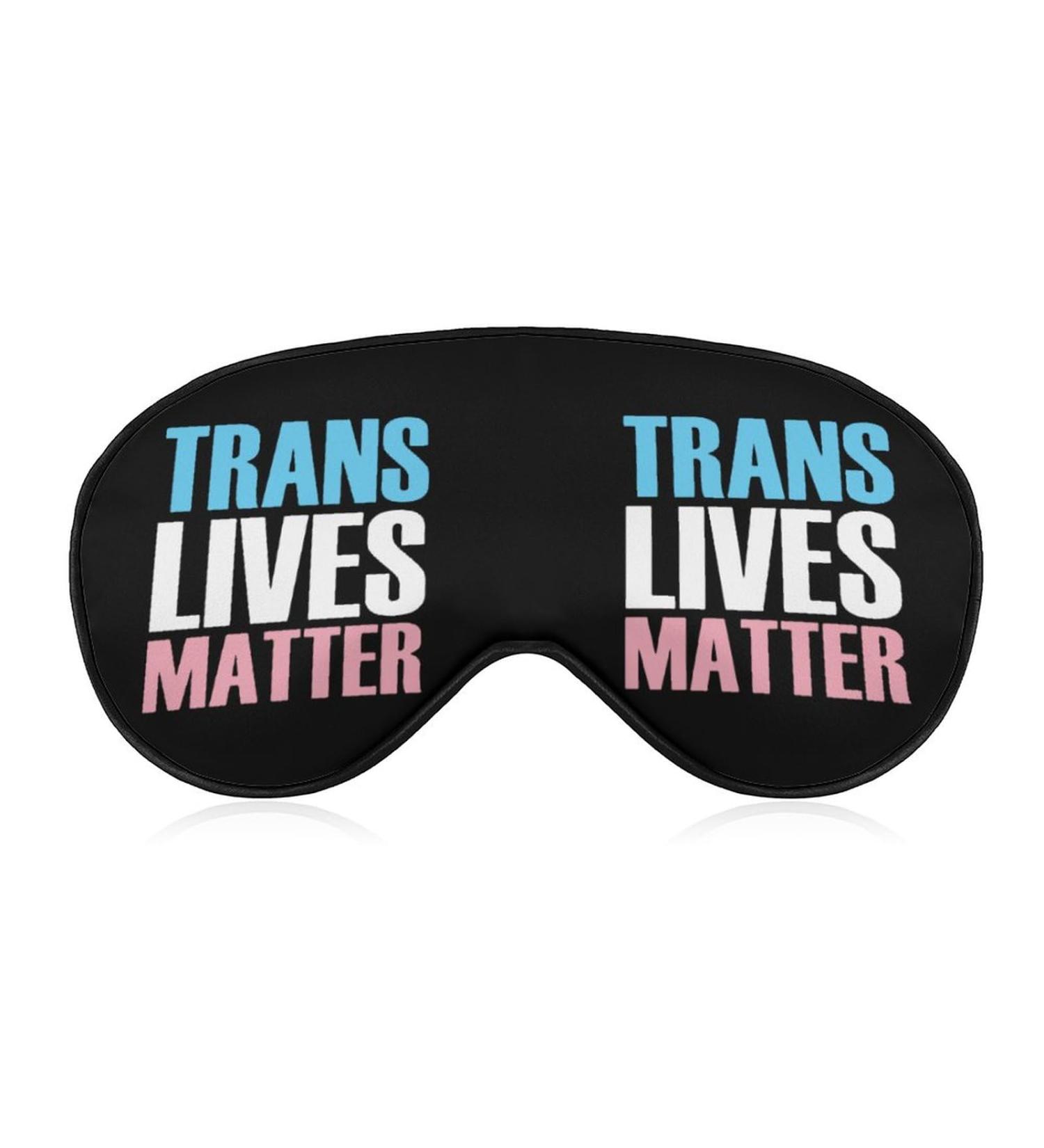 Trans Transgender Lives Matter -LGBT Pride Sleep Mask Eye Cover for Sleeping Blindfold with Adjustable Strap Blocks Light Night Travel Nap for Men Women - Buy Online on GoSupps.com