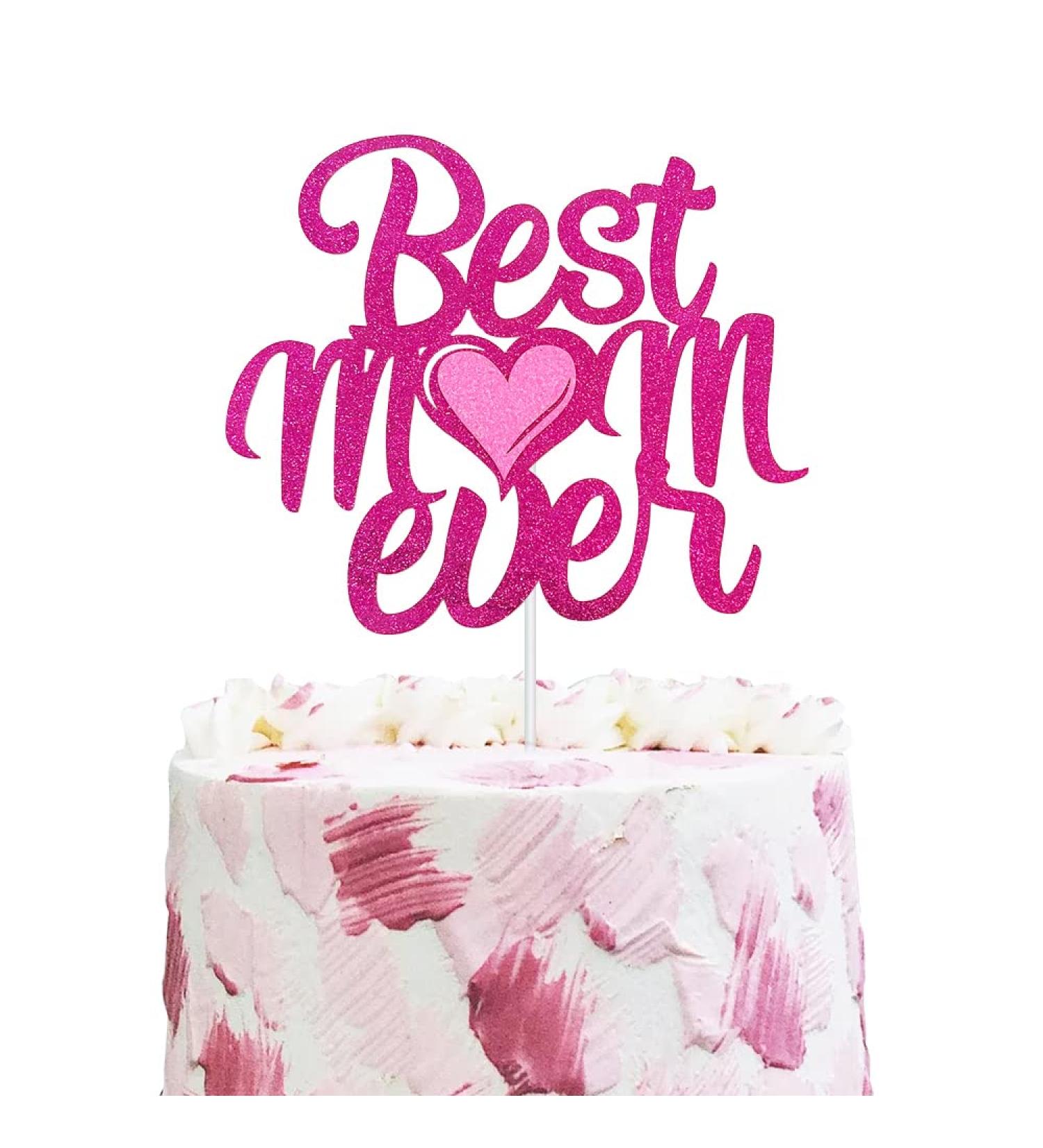 Best Mom Ever Cake Topper Happy Mother's Day Happy Birthday Mama Cake Topper Happy Mothers' Birthday Party Decorations - Buy Online on GoSupps.com
