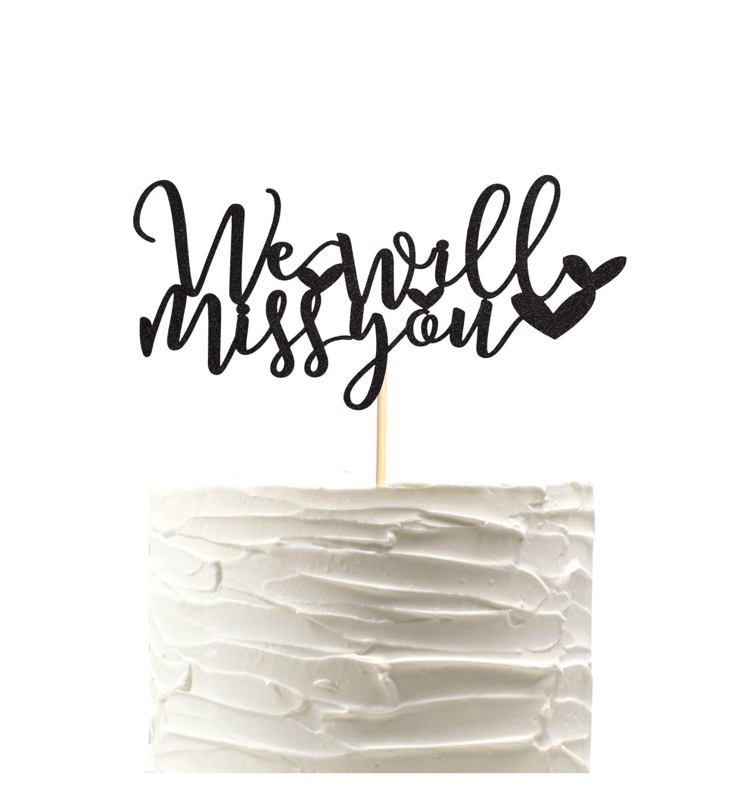 Arthsdite We Will Miss You Cake Topper Farewell Cake Decoration for Job Change Farewell Retirement Graduation Party Cake Decoration Supplies - Black Glitter - Buy Online on GoSupps.com