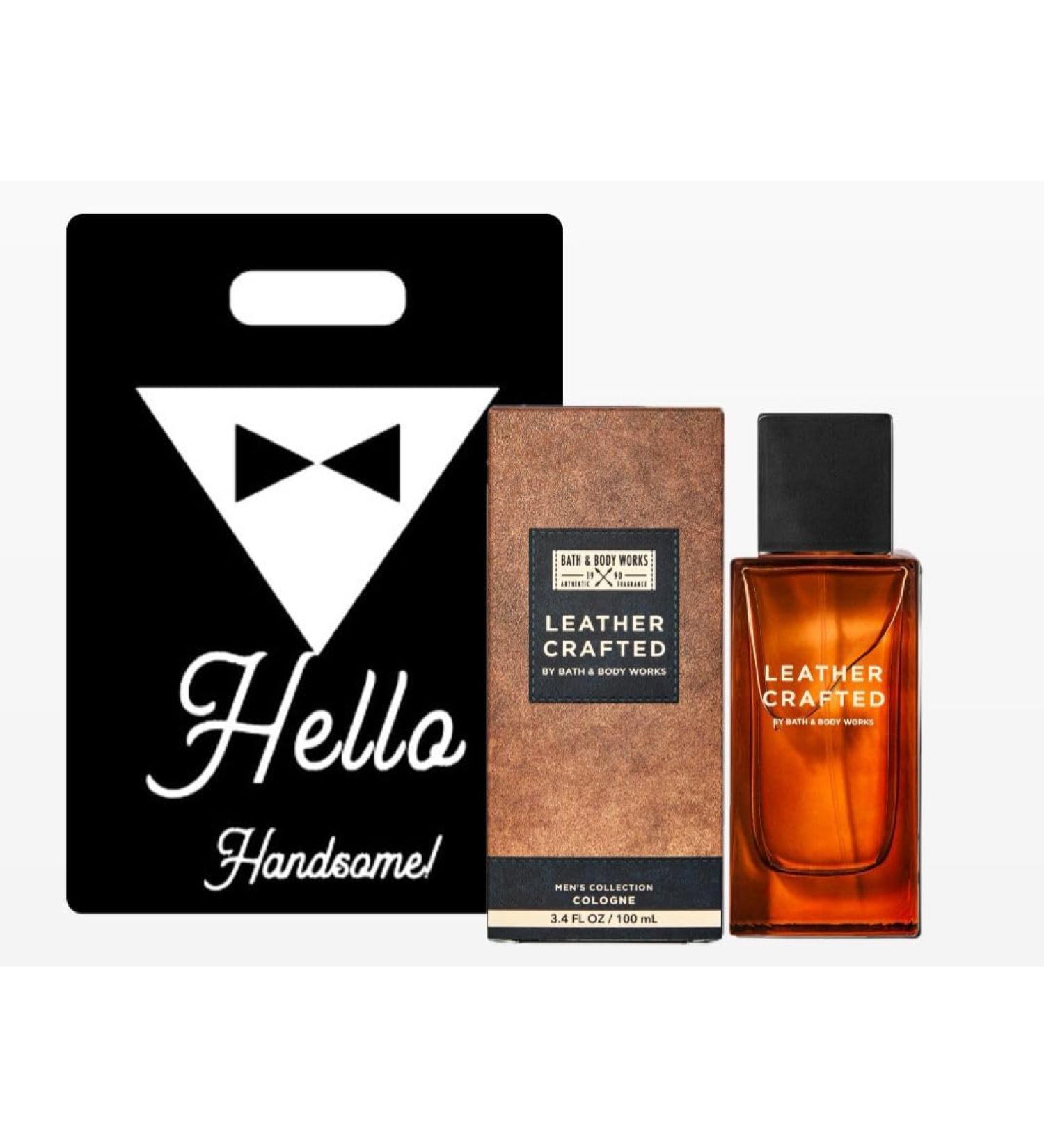 Leather Crafted Cologne - White Barn - Bath/Body Work - Men's Collection - 3.4 fl oz / 100 mL and Gift Bag HELLO HANDSOME
