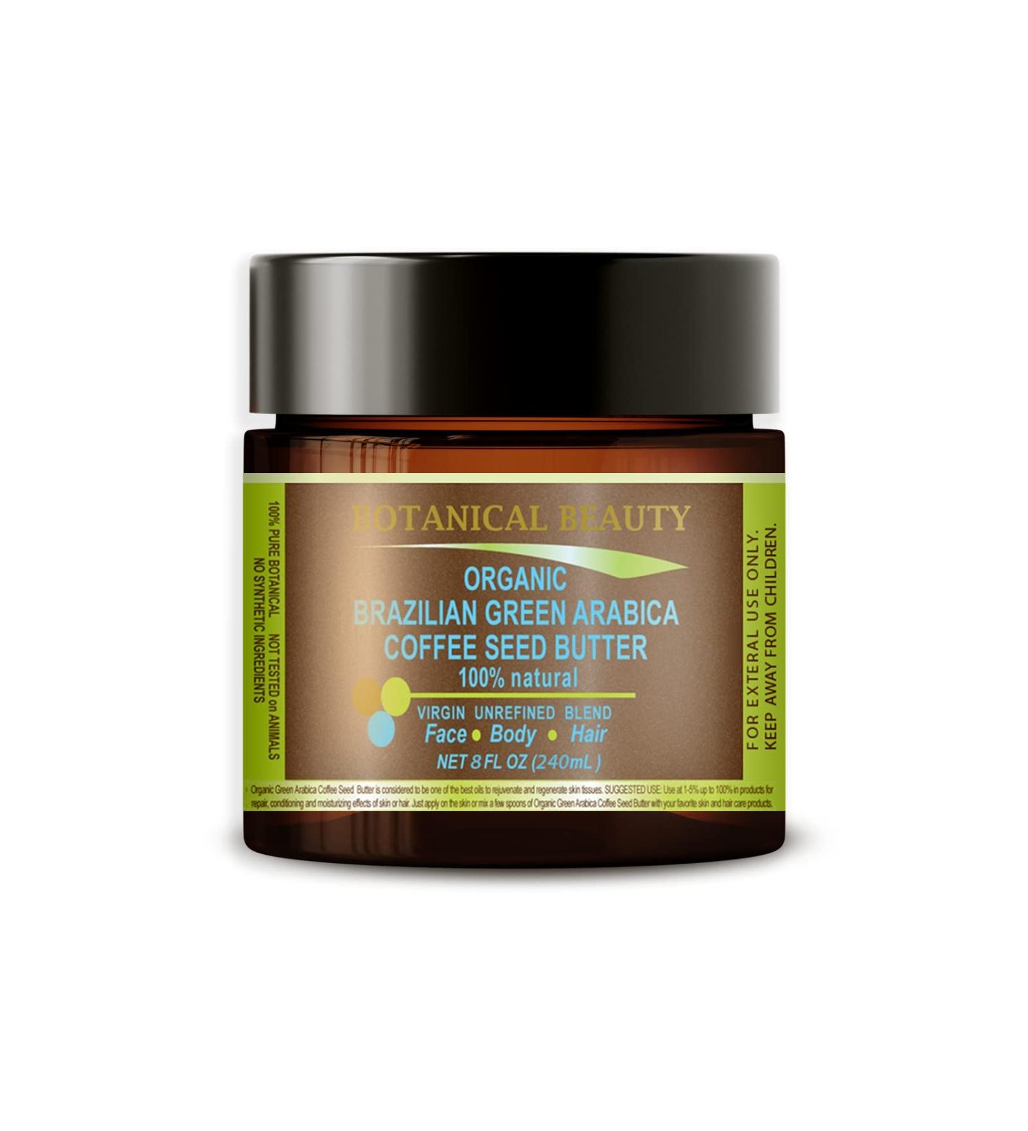 ORGANIC BRAZILIAN GREEN ARABICA COFFEE SEED BUTTER 100 % Natural / 100% PURE BOTANICALS. VIRGIN/ UNREFINED BLEND. 8 Fl.oz.- 240 ml. For Skin Hair and Nail Care. "One of the best butters to reduce wrinkles puffiness dark circles. Anti-cellulite body care."