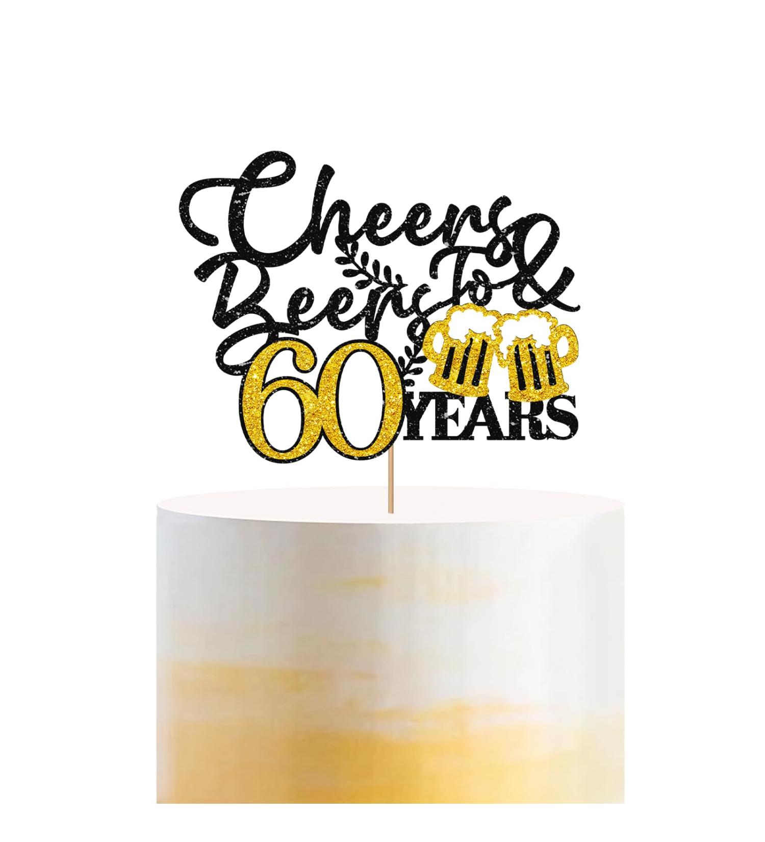 Cheers & Beers to 60 Years Cake Topper Gold&Black Glitter Happy 60th Birthday Cake Topper for Men Women Beer Sign Cake Decor Sixty Years Old Birthday/60th Anniversary Party Decoration - Buy Online on GoSupps.com