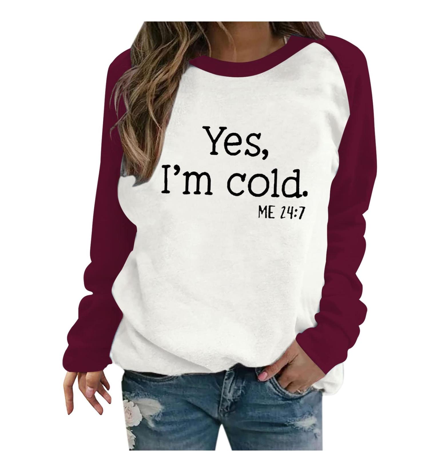 oelaio Sweatshirt for Women Raglan Long Sleeve Pullover Yes I'm Cold Me 24:7 Letter Print Loose Casual Fall Purple - Buy Online on GoSupps.com