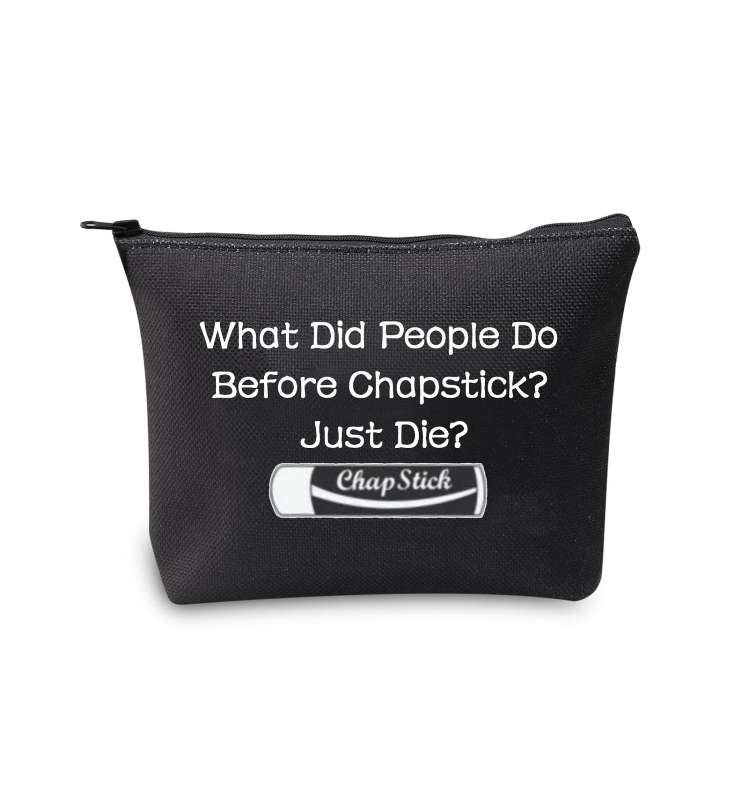 Chapstick Lover Gift What Did People Do Before Chapstick Cosmetic Bag Lip Pomade Pouch Bag Lip Themed Gifts (Chapstick Black)
