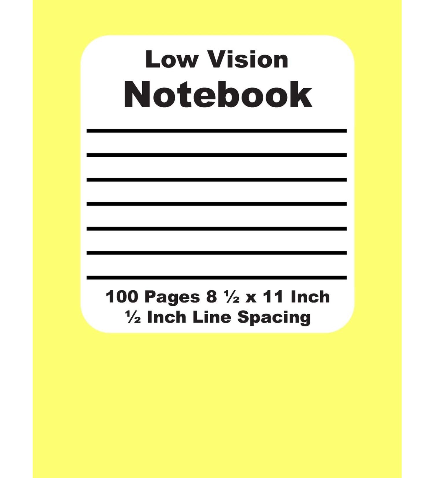 Low Vision Notebook: Yellow - Bold Lined Paper for the Vision Impaired - Thick Black Line On White Paper - 1/2 Inch Line Spacing - 20 Lines by page - ... Impaired Aid for Writing & Note Taking