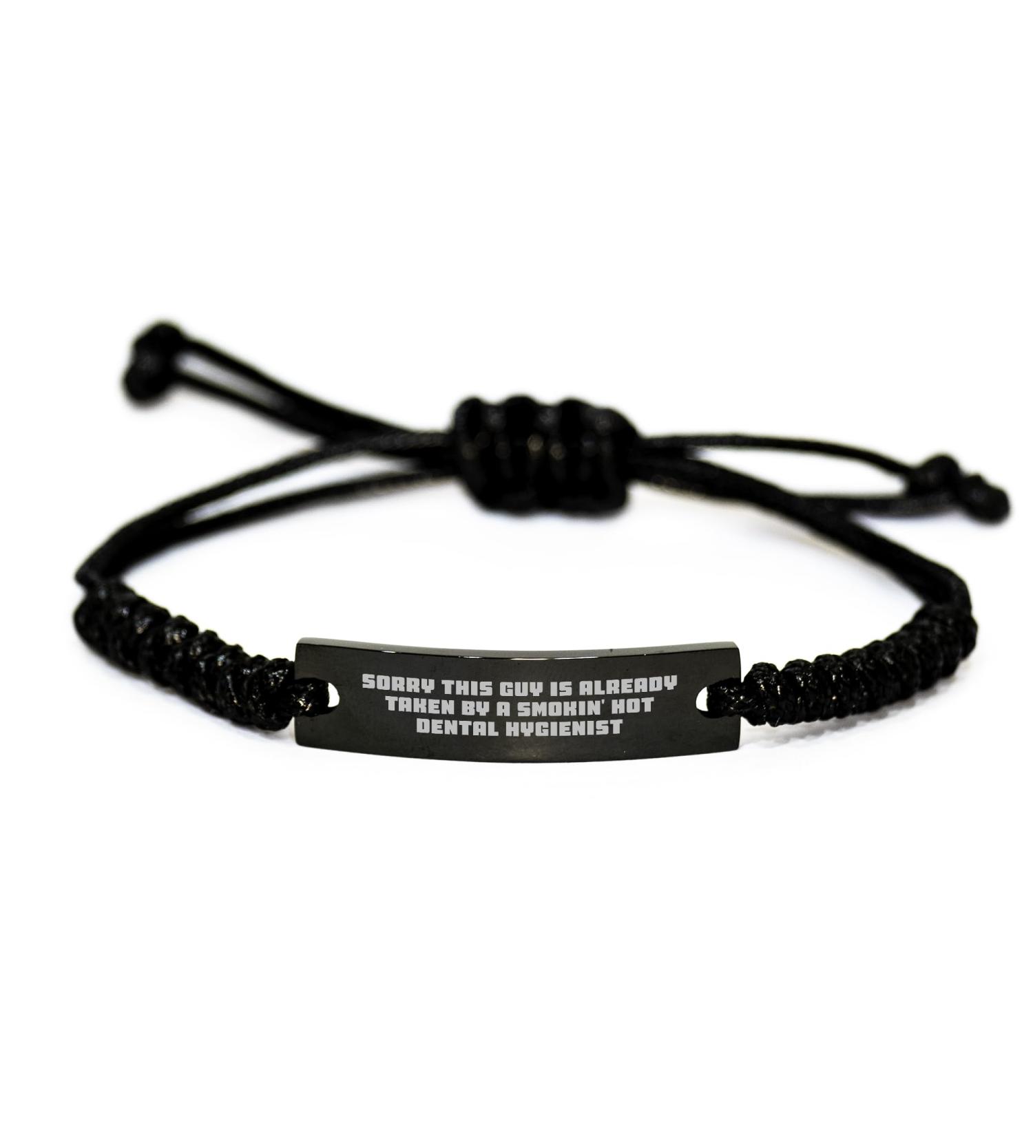 Funny Rope Bracelt for Dental Hygienist Gifts Sorry This Guy Is Already Taken Father's Day Unique Gifts for Him from Men to Friends
