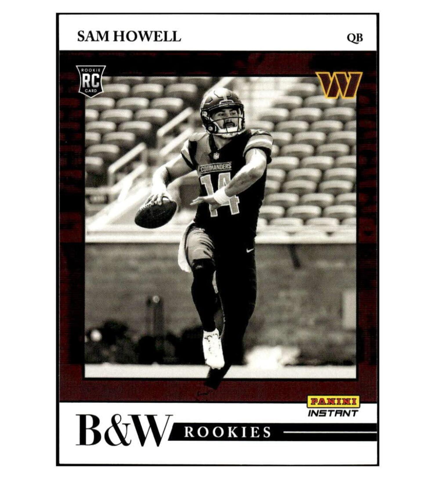 SAM HOWELL RC 2022 Panini Instant Black & White ROOKIE /649#BW41 Commanders NM+-MT+ NFL Football